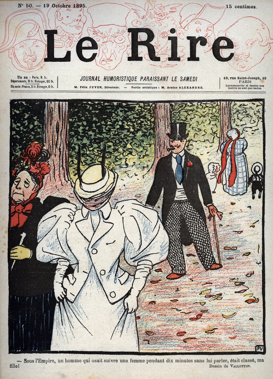 Capa do jornal “” Le Rire ””, nº 50, 10 de outubro de 1895: Sob o Império, um homem que ousou seguir uma mulher por dez minutos sem falar com ela era elegante, minha filha! Desenho de Felix Vallotton de Felix Edouard Vallotton