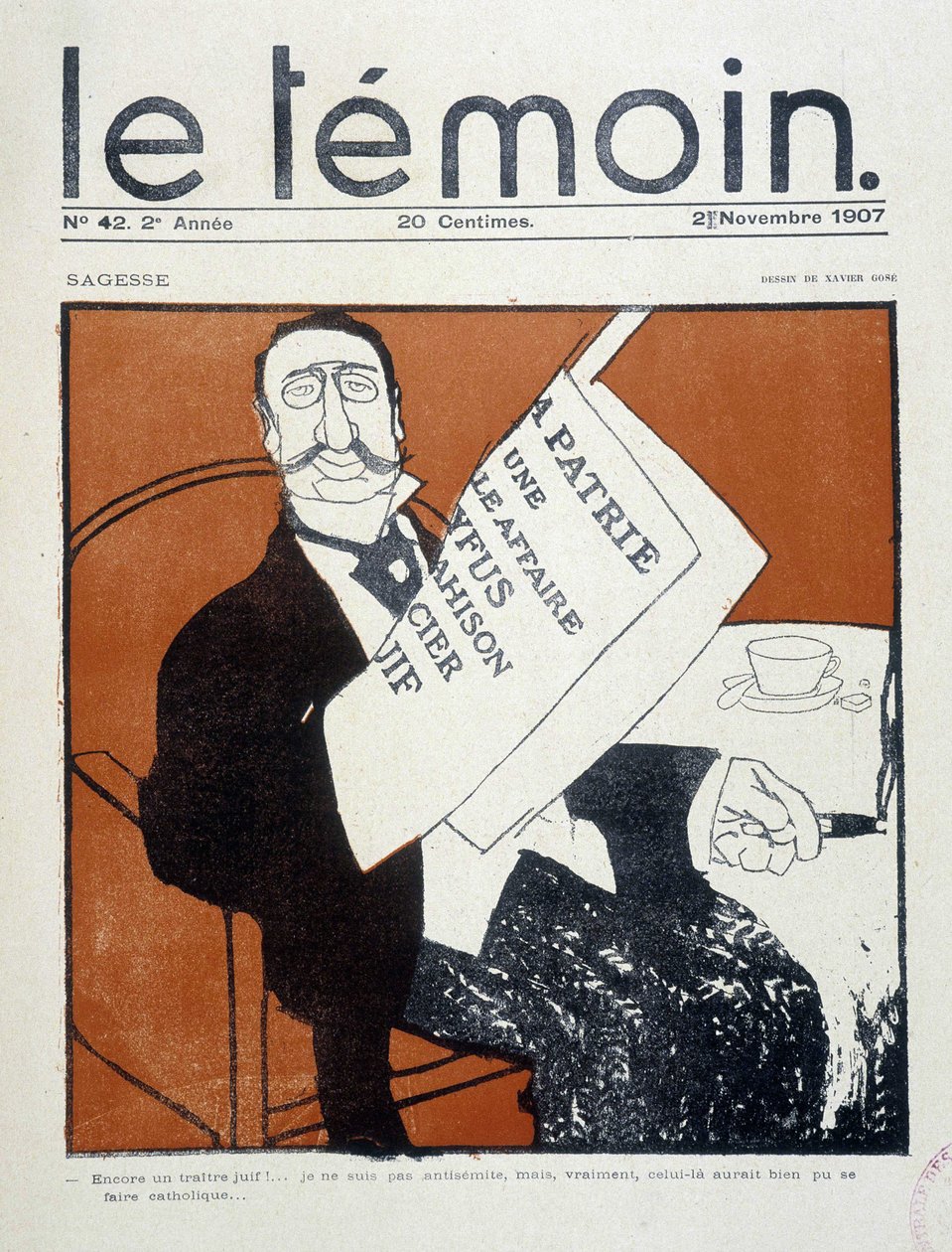 O caso Dreyfus: "Outro traidor judeu!... Não sou anti-semita, mas, na verdade, este poderia ter sido católico" (burguês judeu lendo a imprensa), desenho de Xavier Gose - em "Le Temoin" de 11/02/1907. de Francesc Xavier Gosé