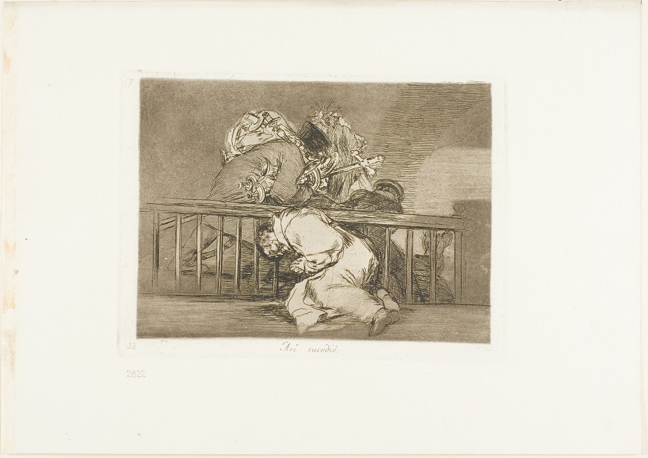 Foi assim que aconteceu, placa 47 de Os Desastres da Guerra de Francisco Jose de Goya y Lucientes