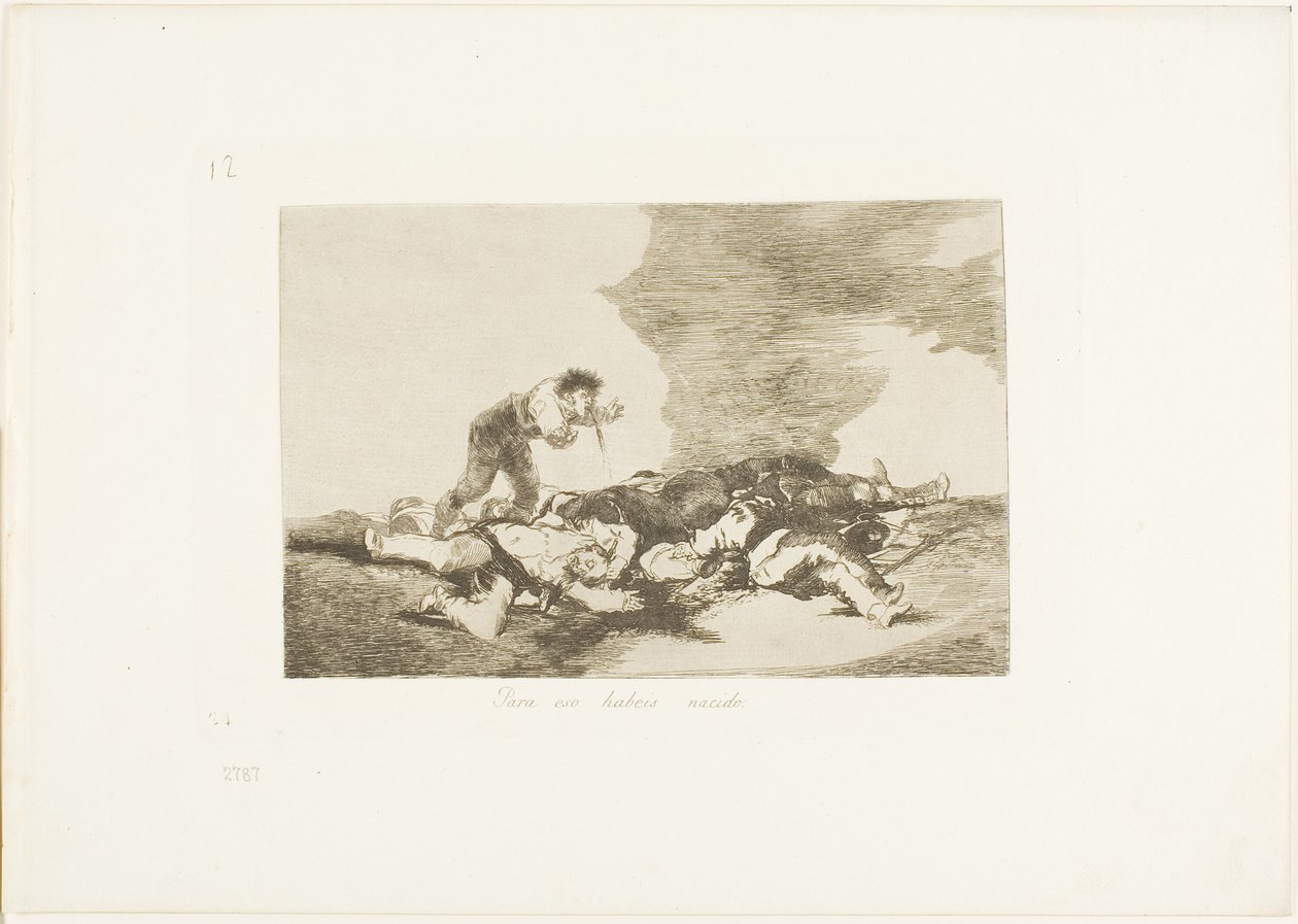 É para isso que você nasceu, placa doze de The Disasters of War de Francisco Jose de Goya y Lucientes