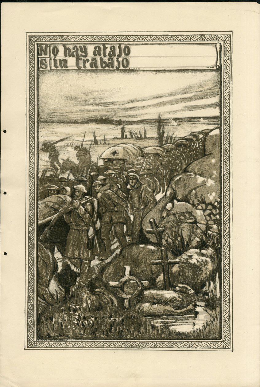Ilustração de Francisco Sancha Lengo (1874-1936) - Folha voadora, cerca de 1915 - No hay atajo sin trabajo - Guerra de 14 -18, Tranchees, Língua Espanhola, Imprensa Estrangeira - Prisioneiros de Francisco Sancha y Lengo