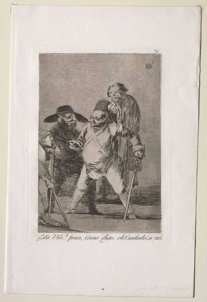 Caprichos: Você entende ... Bem, como eu digo ... eh! Tenha cuidado! De outra forma.... de Francisco de Goya