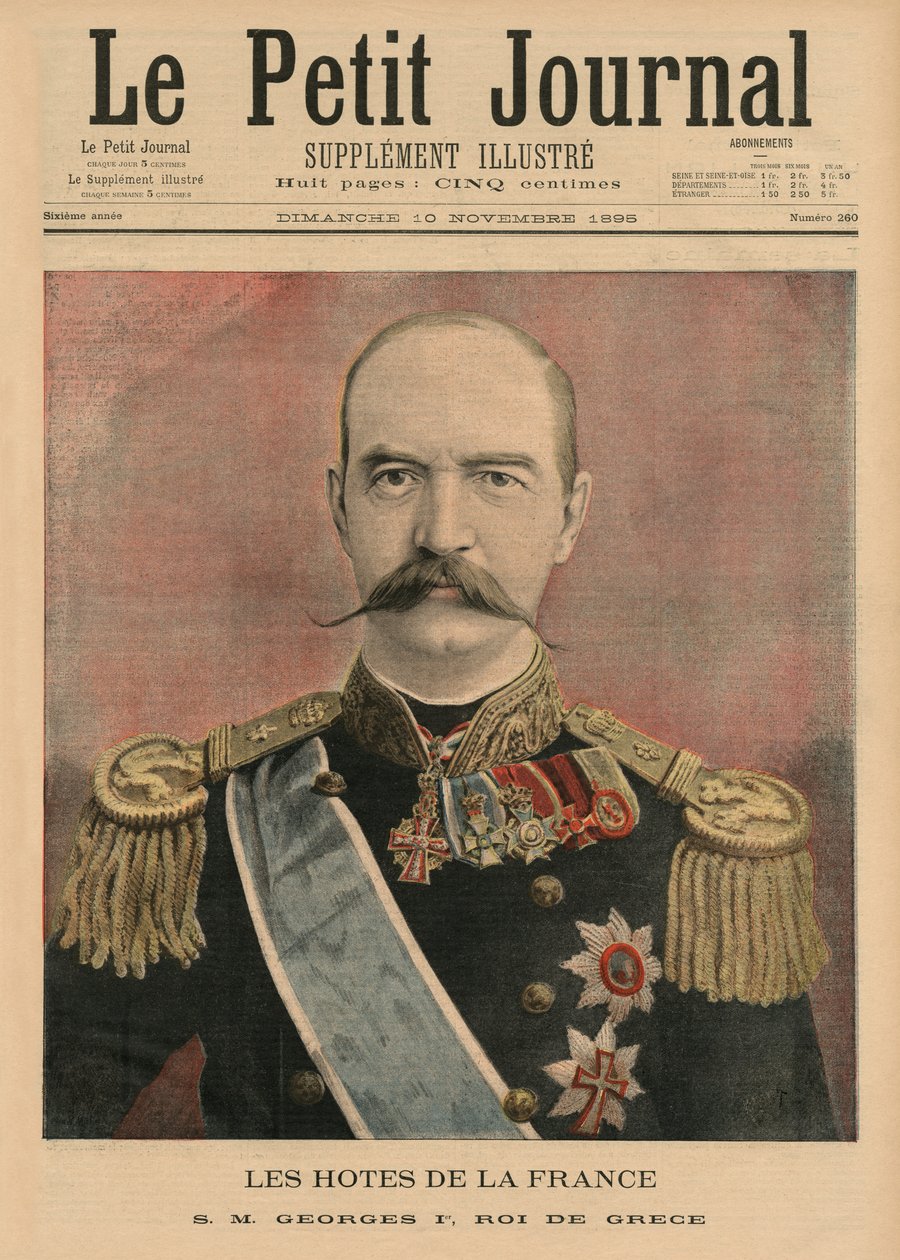 Apresentadores franceses, Sua Majestade George I, Rei da Grécia, ilustração da capa do &39;Le Petit Journal&39;, suplemento ilustrado, 10 de novembro de 1895 de French School