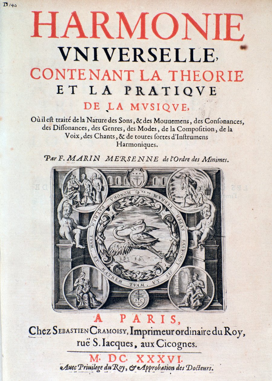 Frontispício da Harmonia Universal Contendo a Teoria e Prática da Música de Marin Mersenne (Marin Mersennus ou Padre Mersenne) (1588-1648), 1637. de French School