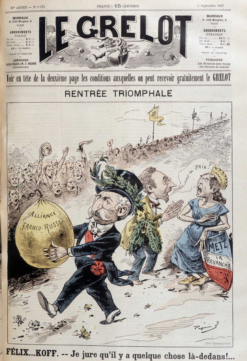 Juro que há algo lá dentro. O presidente francês Felix Faure (1841-1899) carregando o balão do empréstimo russo. Atrás, uma mulher representando Lorraine está discutindo com um homem que diz "Deixe-nos em paz" (sem dúvida o Ministro dos Negócios Estrangeir de French School