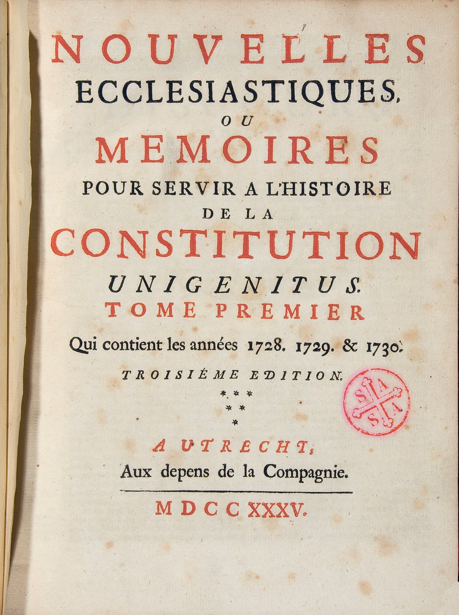 Les Nouvelles ecclesiastiques ou memoires pour servir a l
