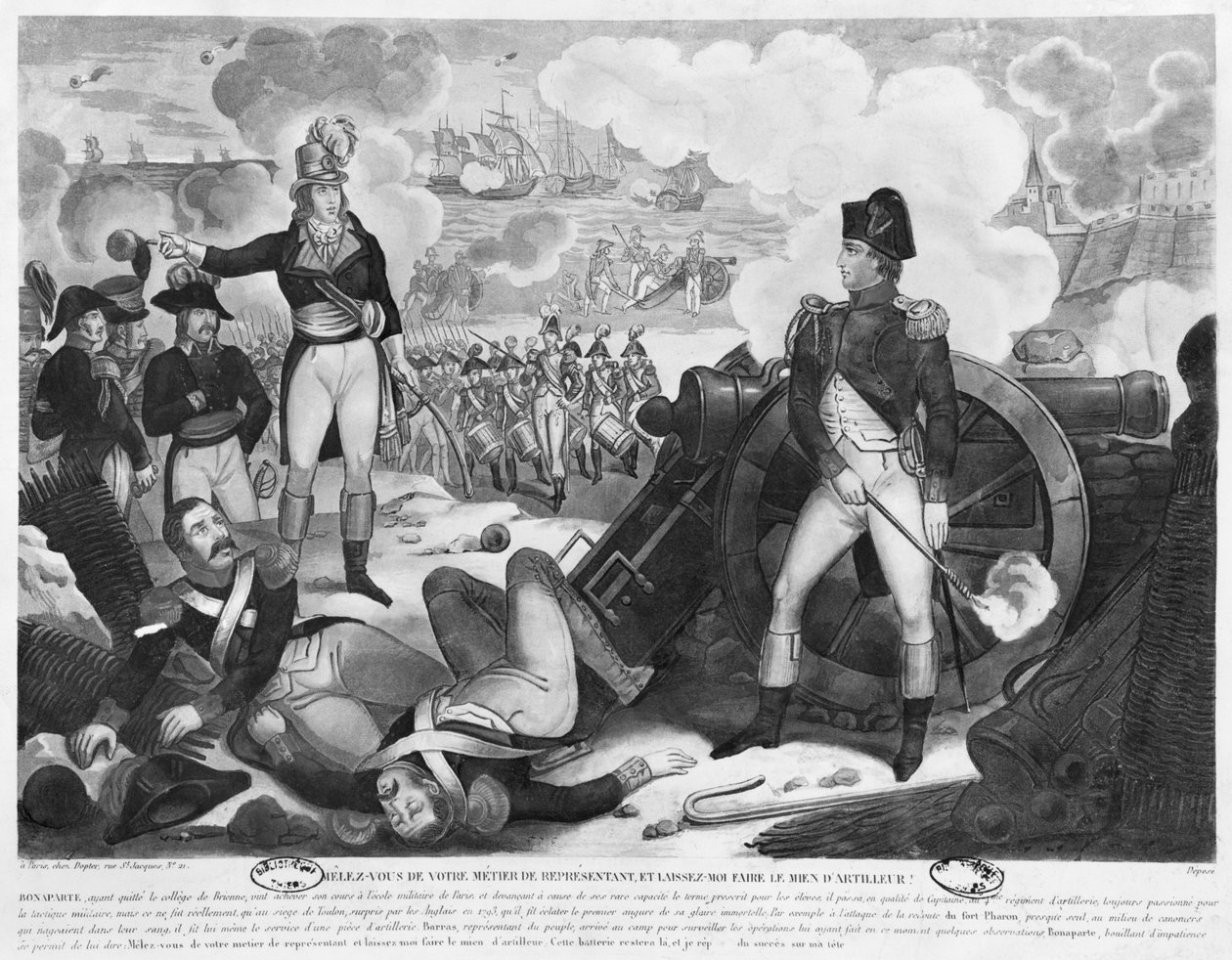 Cuide do seu próprio negócio como representante do povo e deixe-me cuidar do meu próprio trabalho de artilheiro, Napoleão Bonaparte respondendo a Barras no cerco de Toulon em 1793 de French School