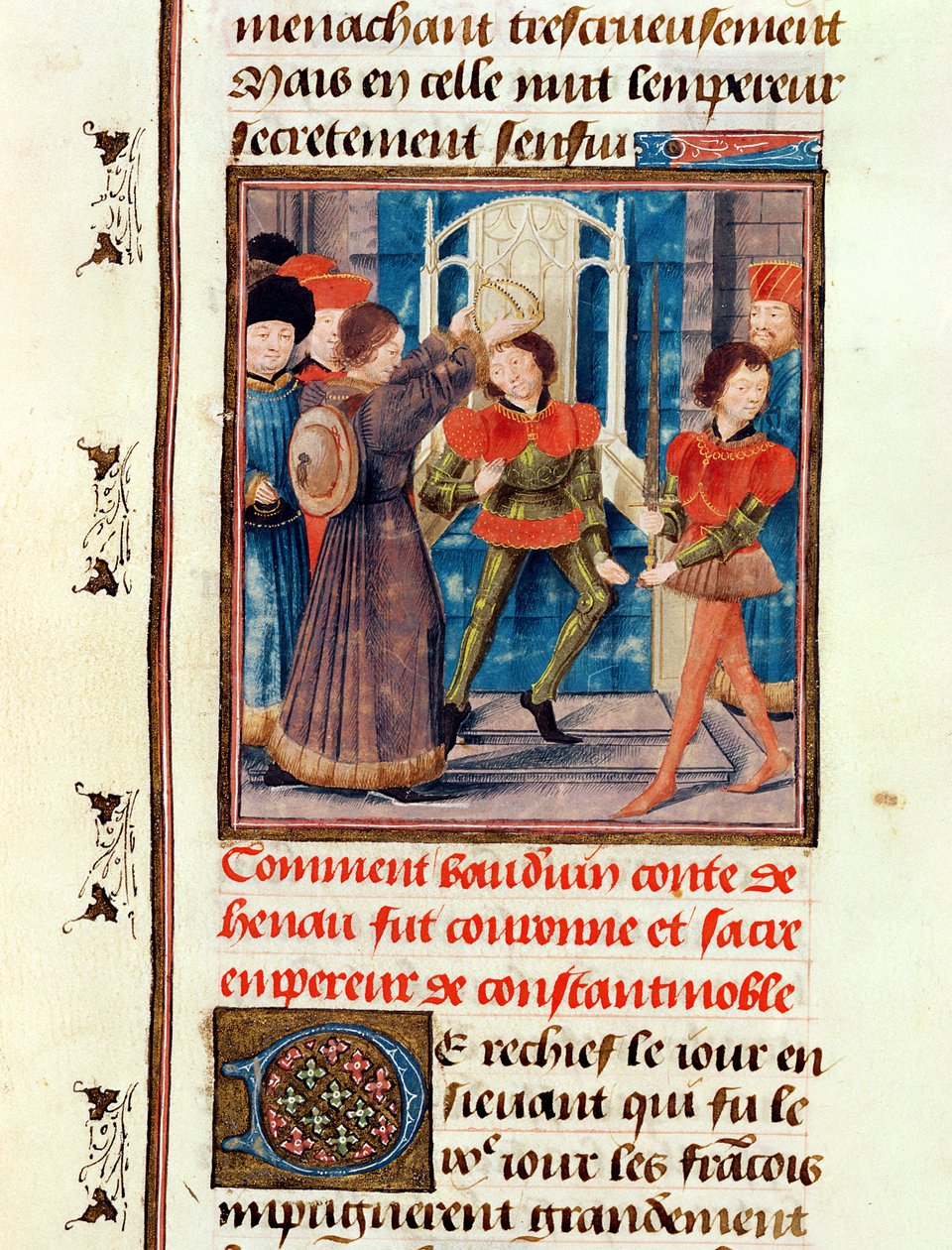 Ms 149 t.3 fol.183v Como Baldwin I (1171-1205) Sexto Conde de Hainaut, foi coroado como Imperador de Constantinopla em 1204, da Histoire des Nobres Princes de Hainaut, por Jacques de Guise de French School