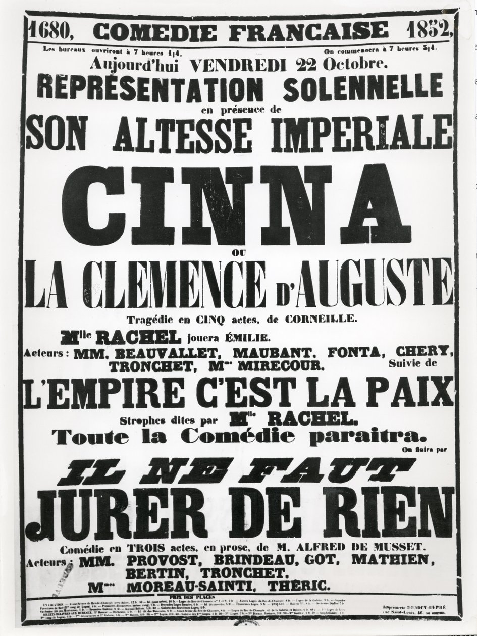 Cartaz publicitário de uma performance na Comédie-Française em 22 de outubro de 1852, da tragédia de Corneilles, Cinna, seguida por um recital do poema LEmpire Cest La Paix e uma performance de Alfred de Musse de French School