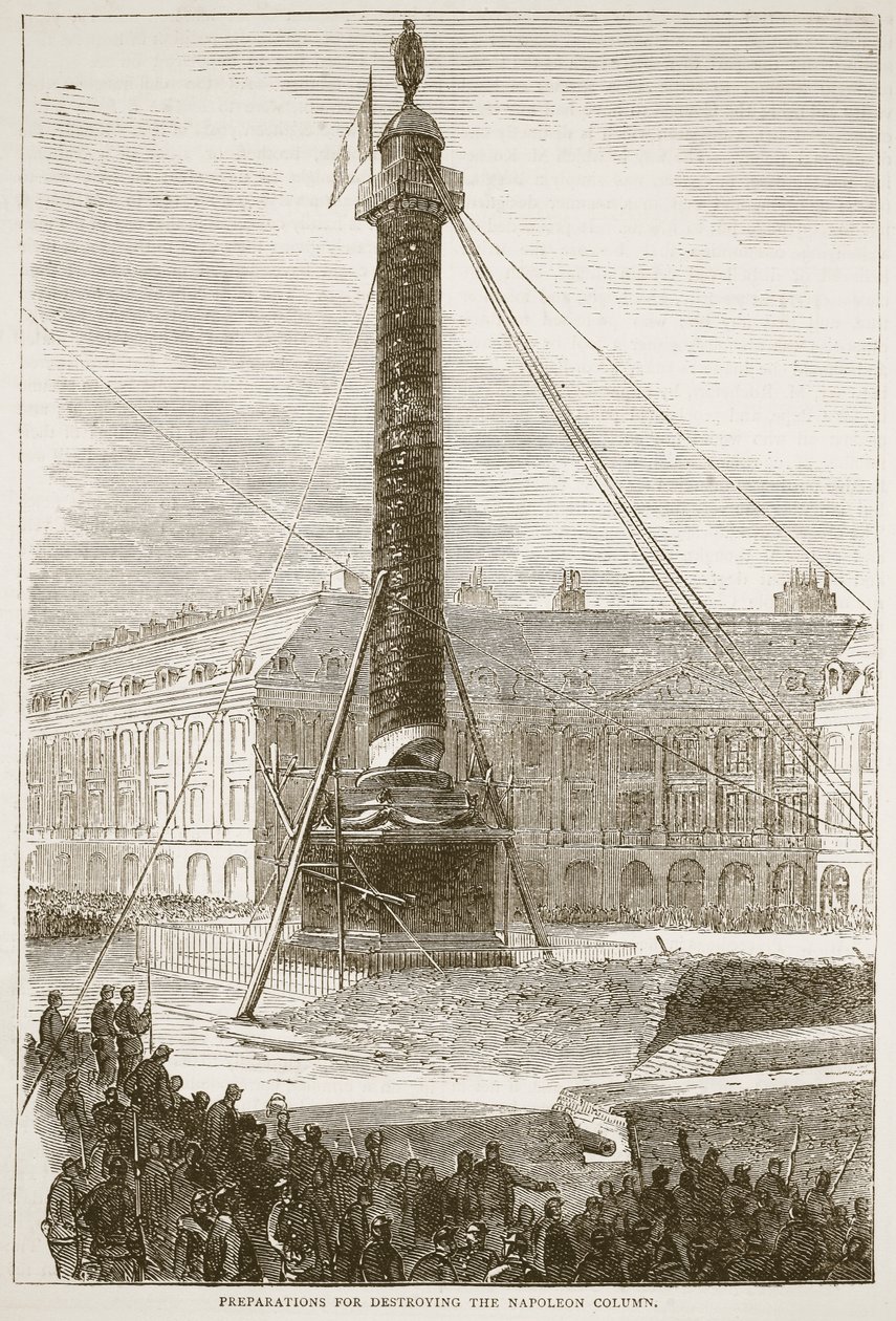 Preparativos para destruir a Coluna de Napoleão, ilustração de Cassells História da Guerra entre a França e a Alemanha, 1870-1871 de French School