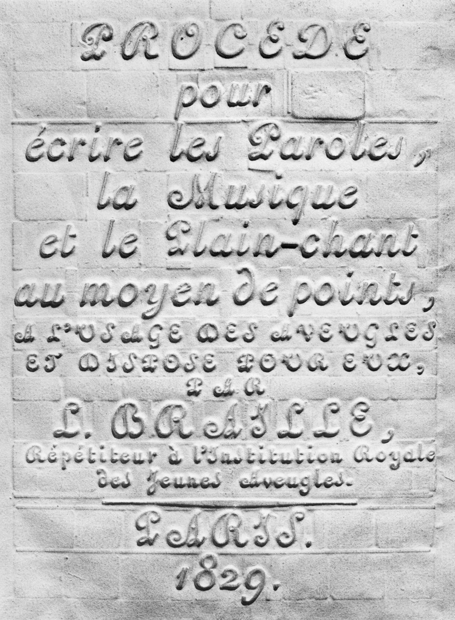 Processo para escrever as Palavras, a Música e o Plain-canção por meio de pontos, para o uso do cego e fornece para eles por Louis Braille, 1829 de French School