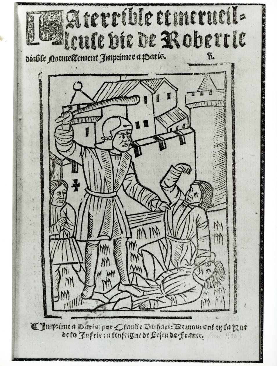 Página de título da vida terrível e maravilhosa de Robert the Devil, publicado por Claude Blihart em 1563 de French School