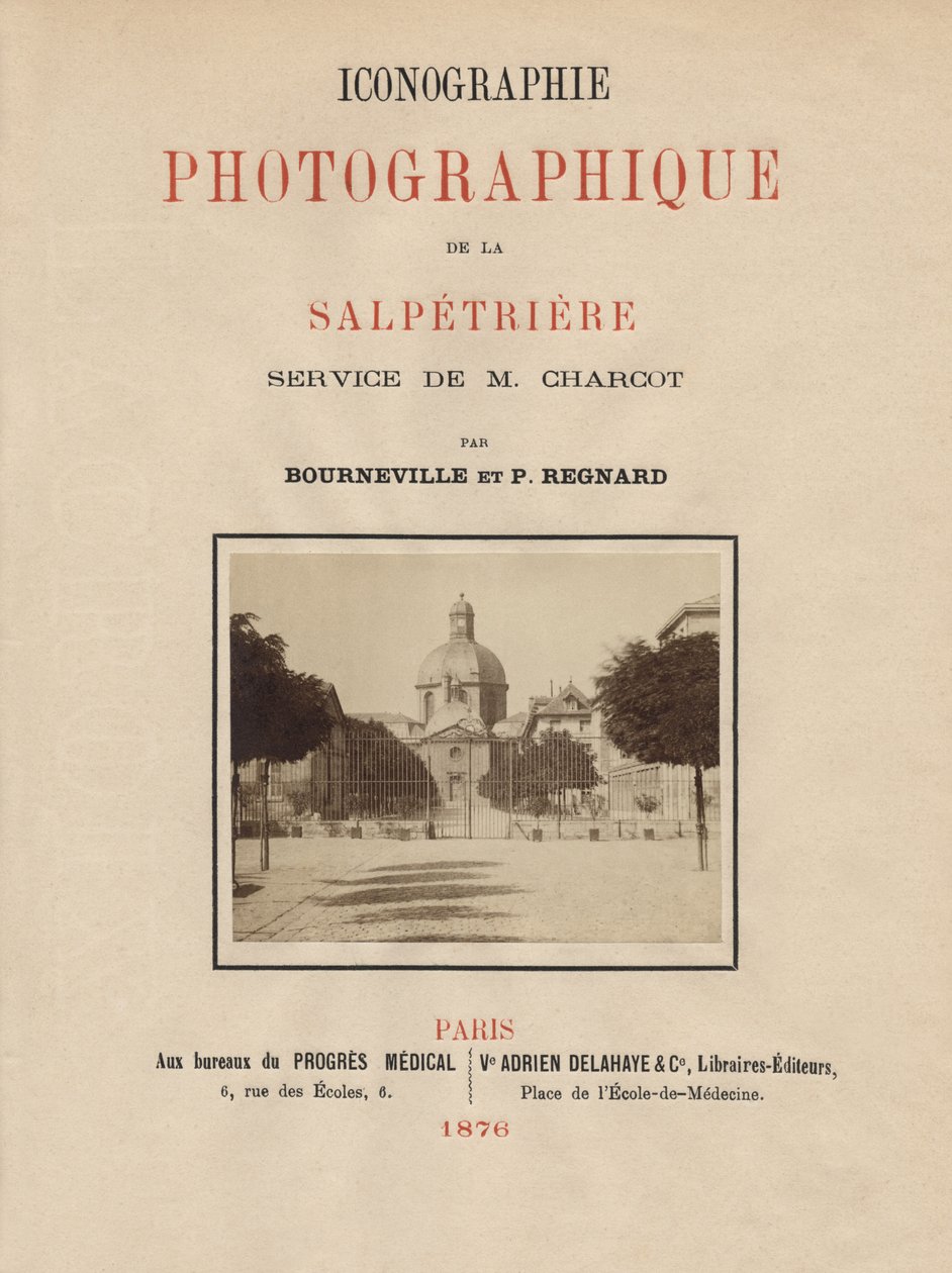 Página de rosto da Iconografia Fotográfica de La Salpetriere de Bourneville e P. Regnard, Paris, 1876 (albumen print) de French School