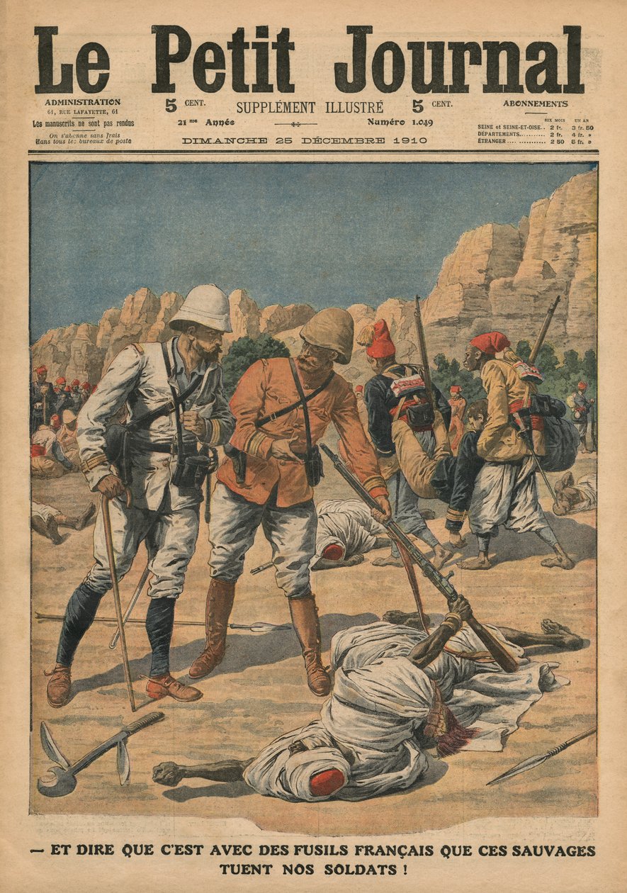 Pensar que esses selvagens usam armas francesas para matar nossos soldados, ilustração de &39;Le Petit Journal&39;, suplemento ilustre, 25 de dezembro de 1910 de French School