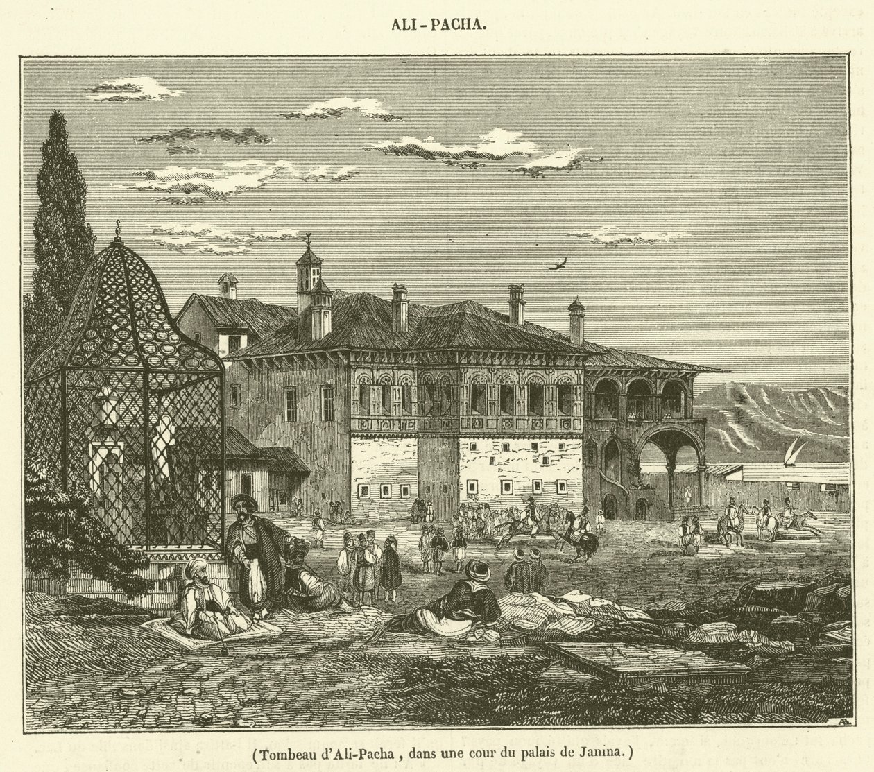 Túmulo de Ali-Pacha, num pátio do palácio de Janina (gravura) de French School