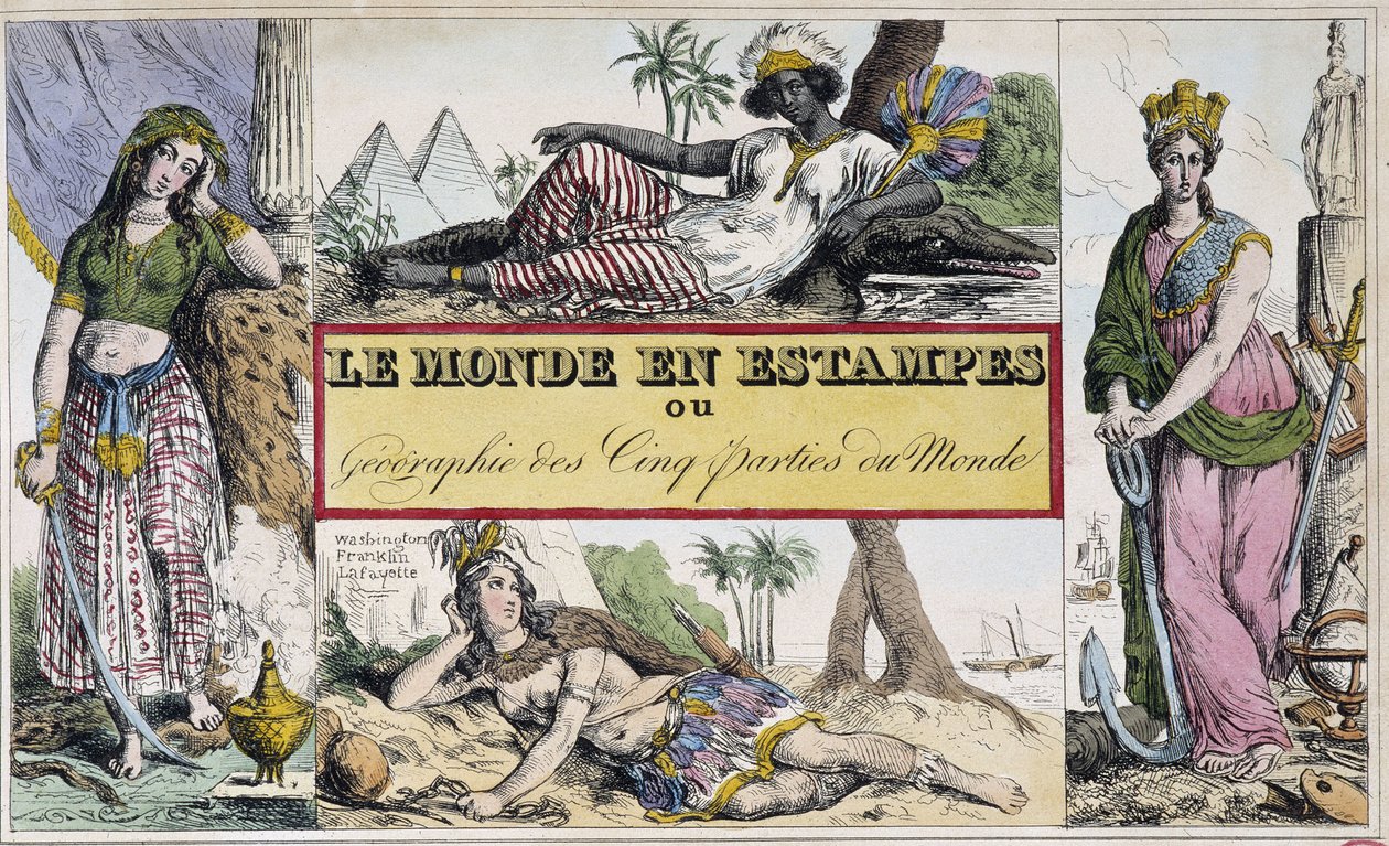 Mulheres representando 4 continentes: África, Europa, América e Ásia - Frontispício do "Le Monde en prints ou Geography des cinq parts du monde" do Cavaleiro de Roujoux de French School