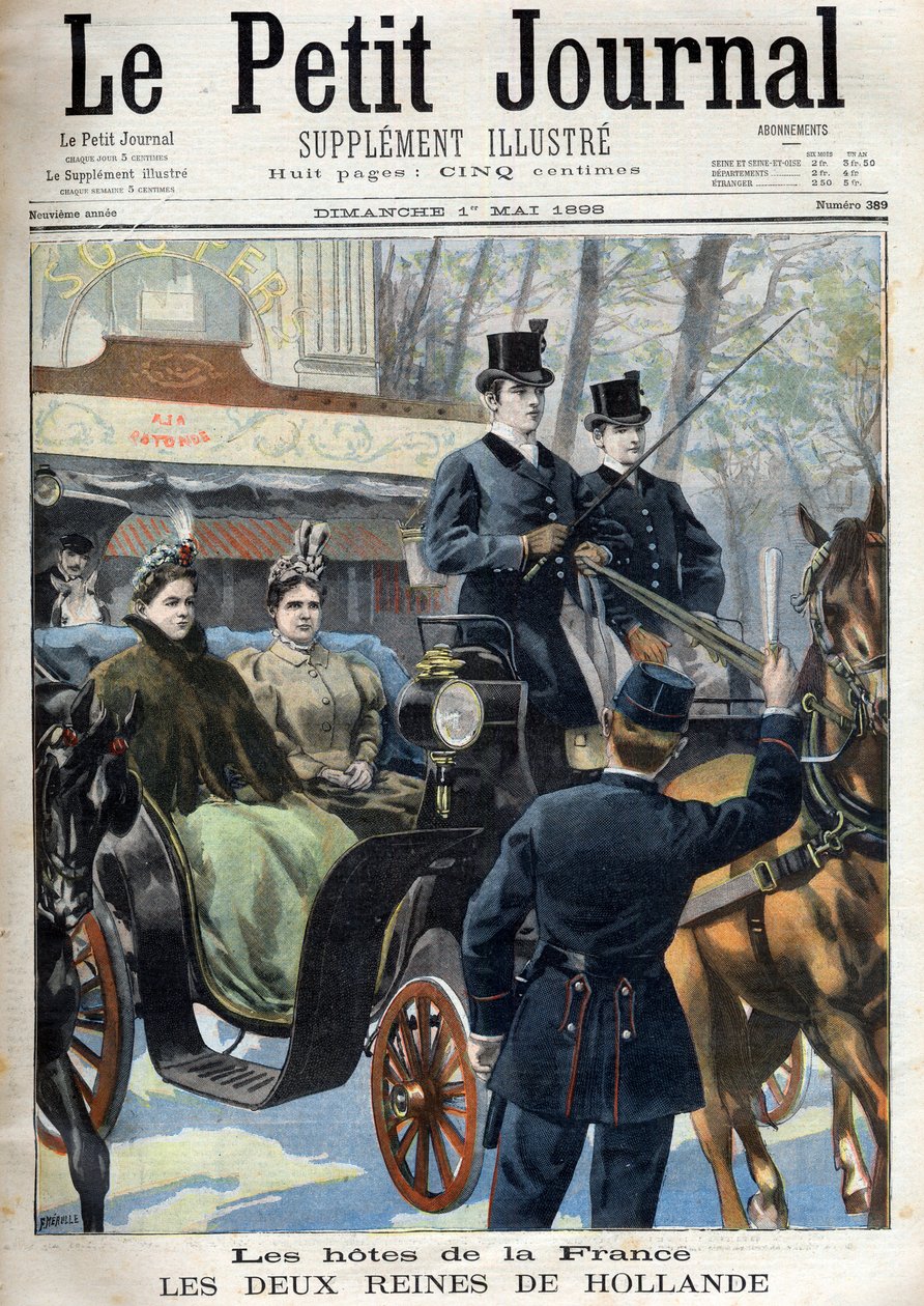 petit Journal du dimanche 1 mai 1898: Les hotes de la France: les deux queines de Hollande: Emma (2ª esposa do rei Willem III) (Emma dos Países Baixos (1858-1934) e filho fille Wilhelmina (1880-1962) - As 2 rainhas da Holanda na França: a rainha Emma e ela de French School