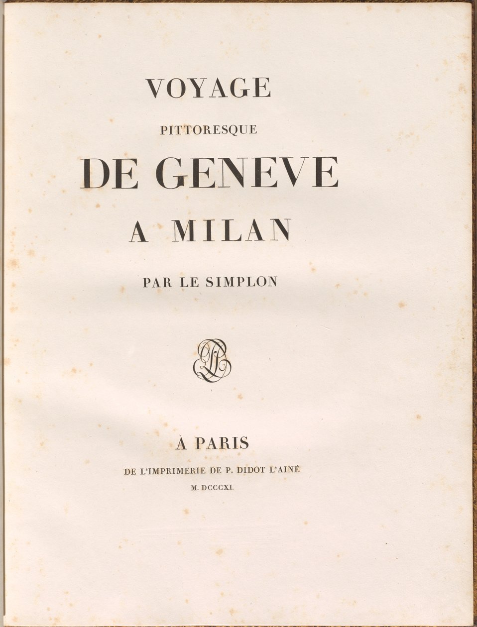 Voyage pittoresque de Genève a Milan par le Simplon de Gabriel Ludwig Lory, Mathias Gabriel Lory