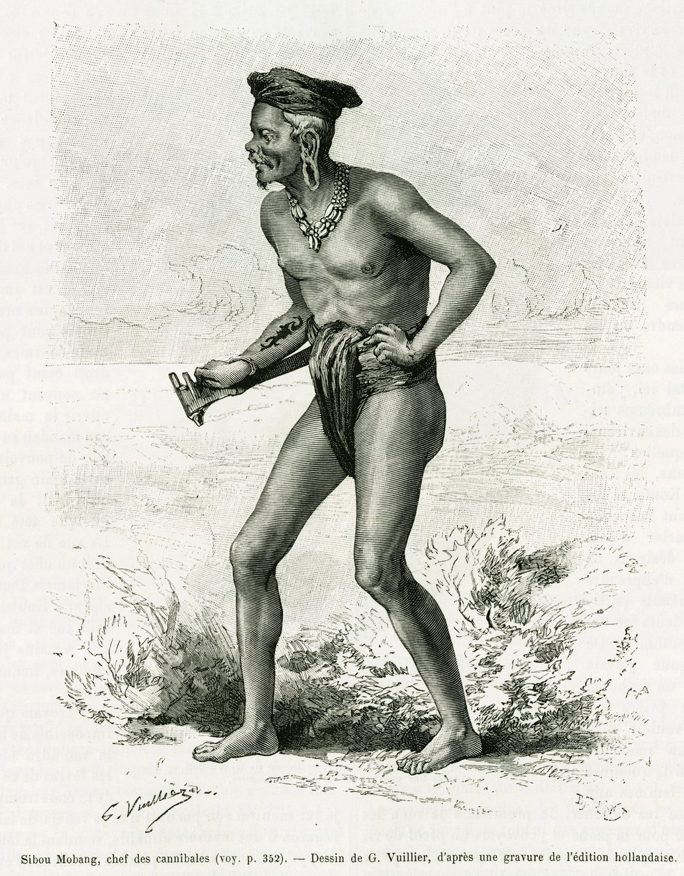 Sibou Mobang, chefe dos canibais. Gravura de G.Vuillier, para ilustrar a história De Koutei a Bandjirmasin, viagem pelo Bornéu, de Carl Bock, em le tour du monde 1890, dirigido por Edouard Charton (1807-1890), Hachette, Paris. de Gaston Vuillier