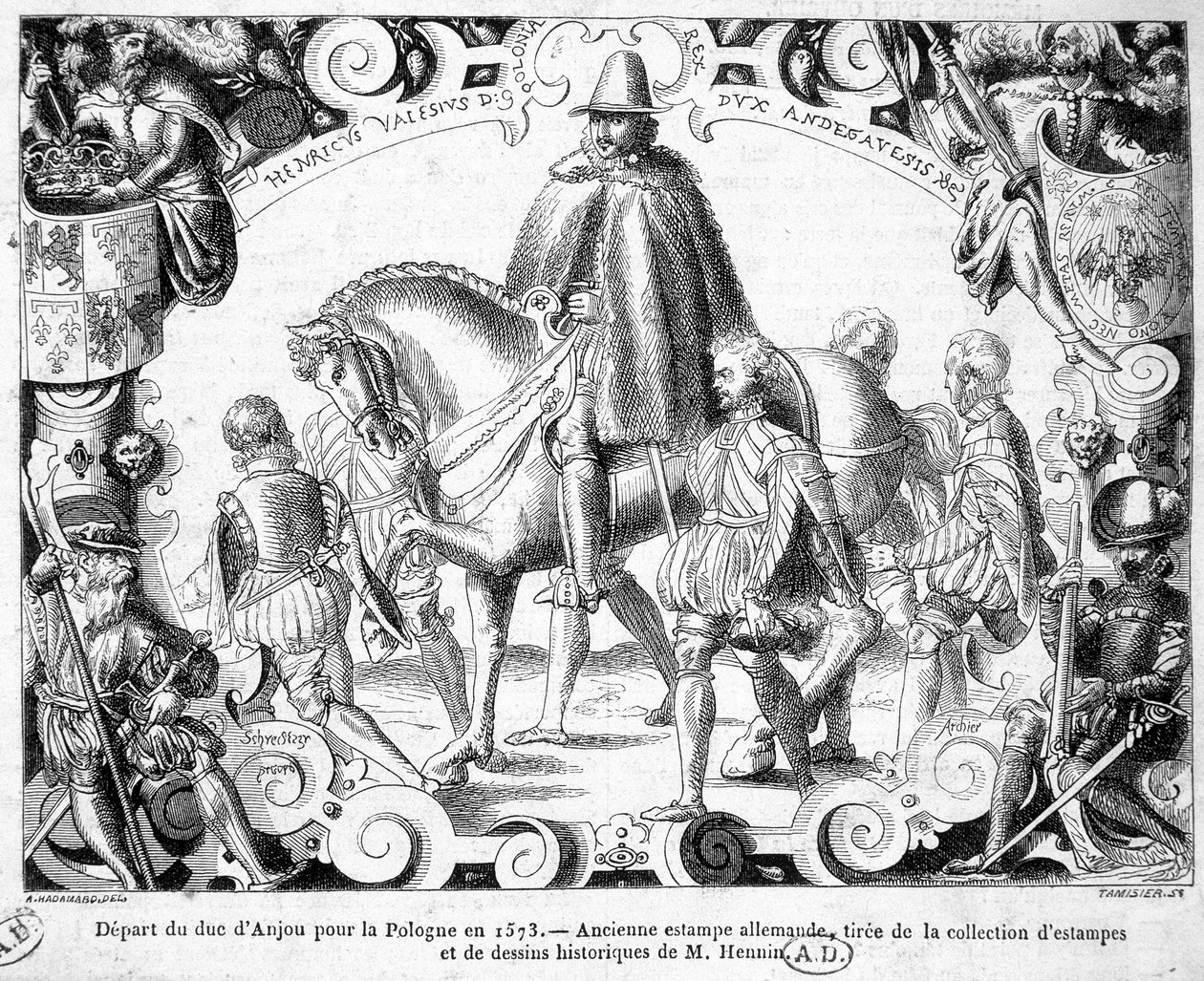 Partida do Duque de Anjou para a Polónia em 1573 (eleito rei da Polónia, ele tomará posse da sua coroa) - Uma antiga gravura alemã da colecção de gravuras e desenhos históricos do Sr. Hennin. de German School