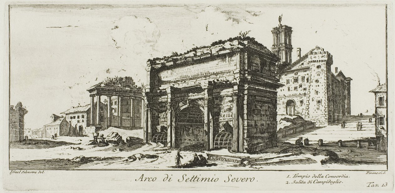 Arco de Septímio Severo. 1. Templo da Concórdia. 2. Subida ao Monte Capitolino, placa 13 de Algumas Vistas dos Arcos do Triunfo e outros Monumentos de Giovanni Battista Piranesi