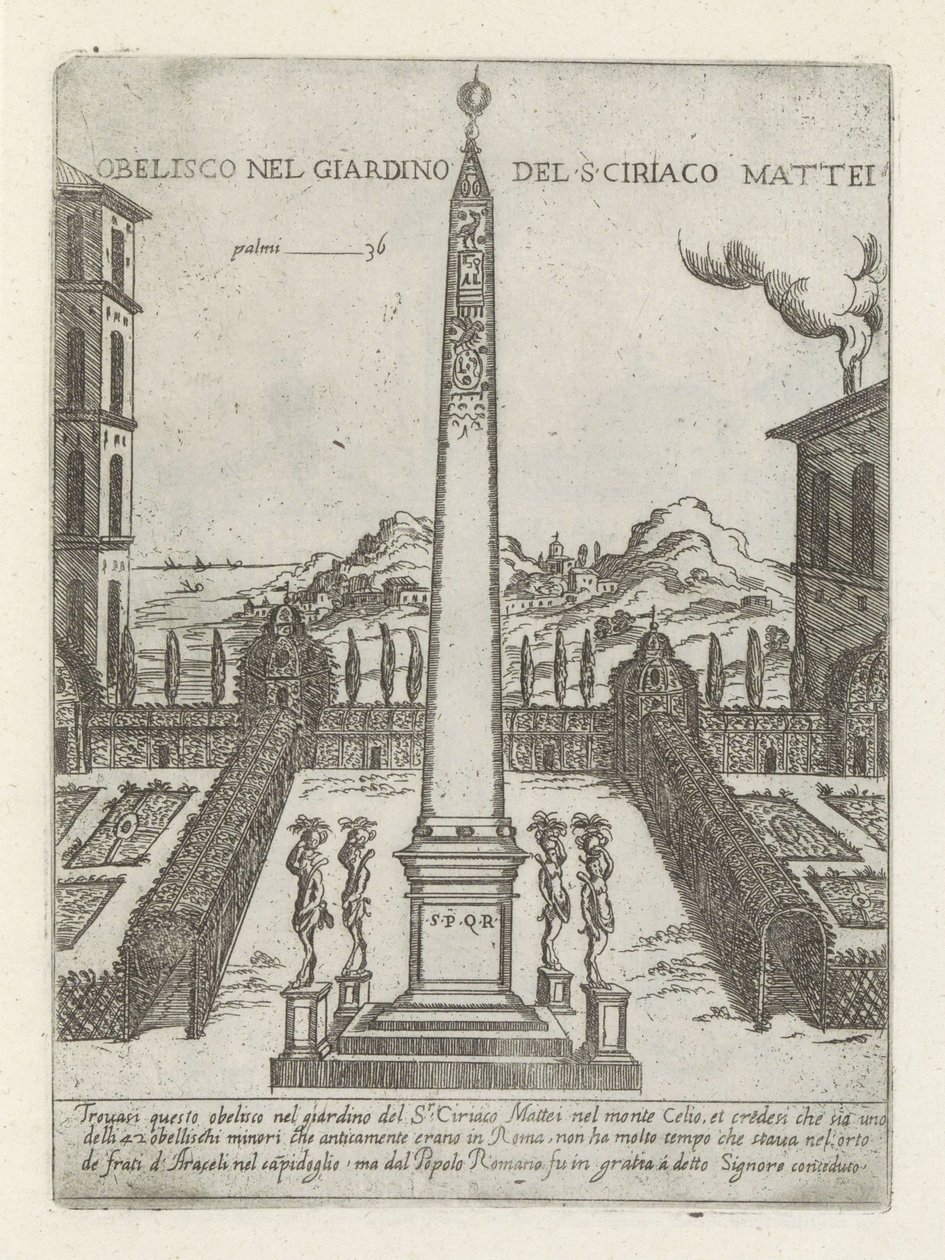 Obelisco em de tuin van Ciriaco Mattei
Obelisco no jardim de Ciriaco Mattei (título sobre o objecto)
Moderne en antieke monumenten en bouwwerken in Rome (título da série)
Ornamenti di fabriche antichi et moderni dell