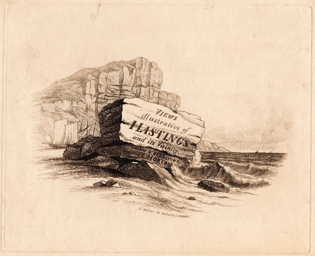 "Views / illustrative of / Hastings / and its vicinity / Drawn & Engraved / by H. Morton 15 Eaton St. Pimlico, London" [Página de título] de Henry Morton
