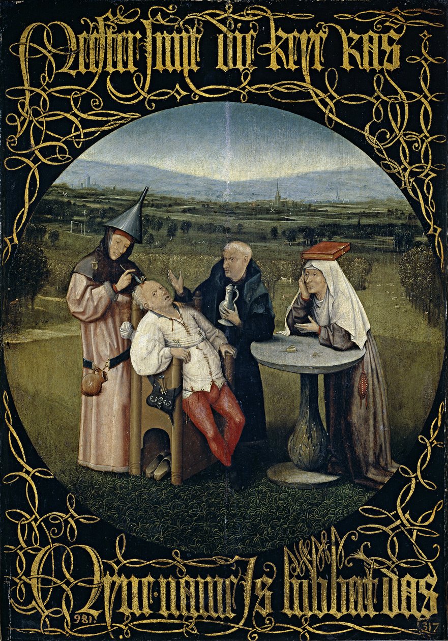 A cura da extração de loucura da pedra da loucura, entre 1488 e 1516 de Hieronymus Bosch