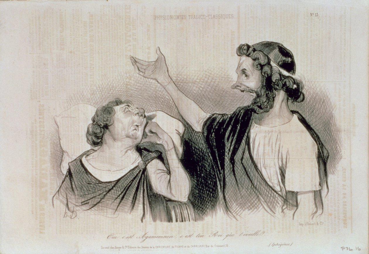 Fisionomia dos Personagens da Tragédia Clássica; Sim, é Agamenon seu rei que te desperta! da revista &39;Charivari&39;, publicada pela Aubert und Co., c.1832-60 de Honoré Daumier