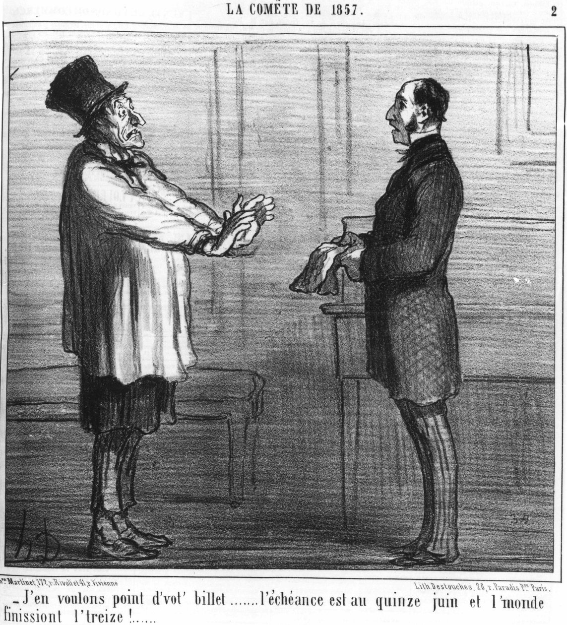 Eu não quero o seu bilhete... o excheance é no dia 15 de junho e o mundo termina o treze!... : série tirada de "la comete de 19857", por Honore Daumier (1808-1879). "Charivari"... de Honoré Daumier