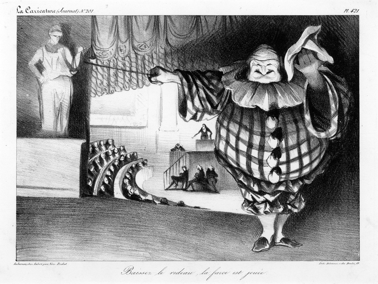 Abaixe a cortina, a farsa termina (Abaixe a cortina, a farsa é jogada) placa 421 de Honoré Daumier