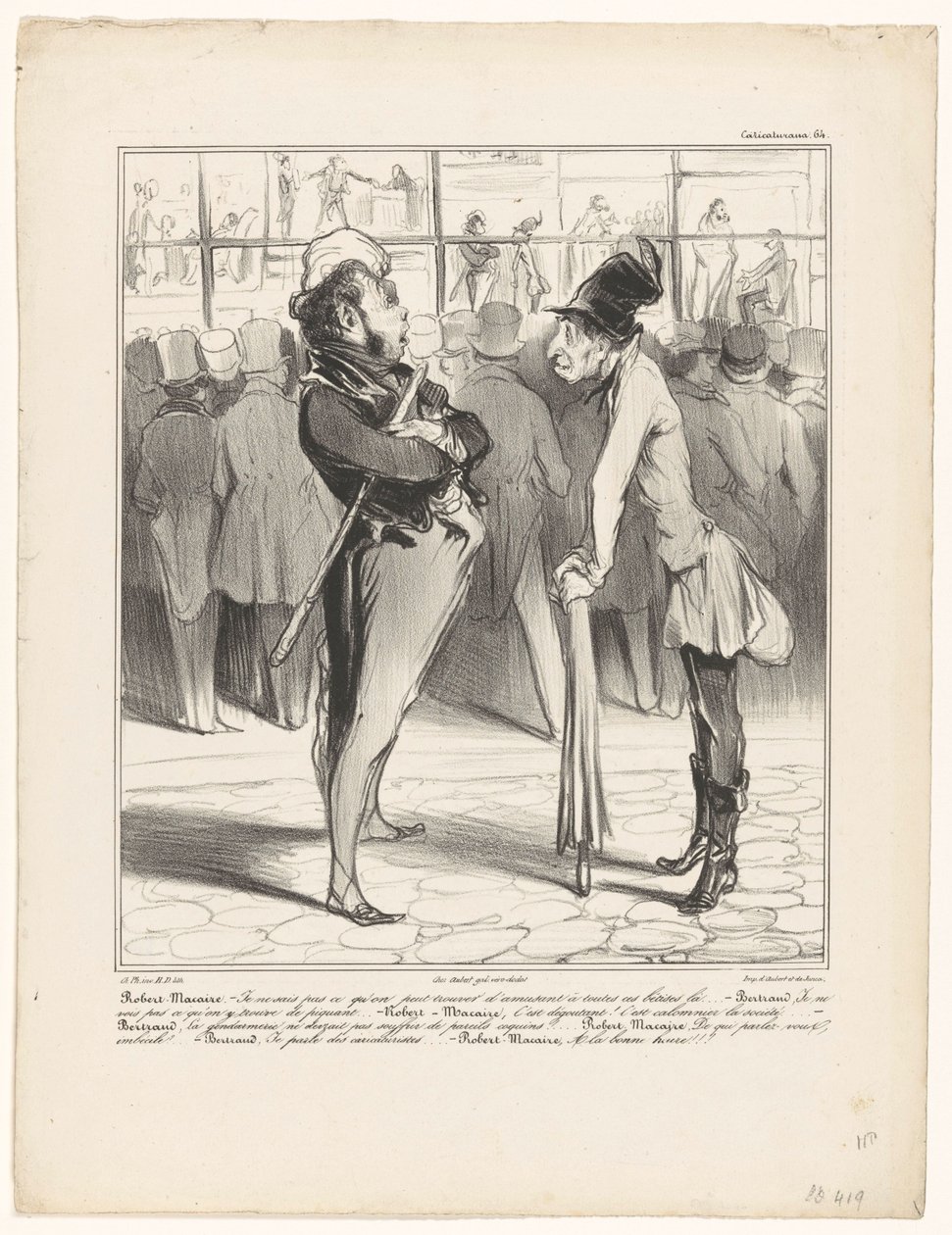 Robert-Macaire em conversa com Bertrand em frente da montra de uma gráfica
Caricaturana (título da série sobre o objecto) de Honoré Daumier