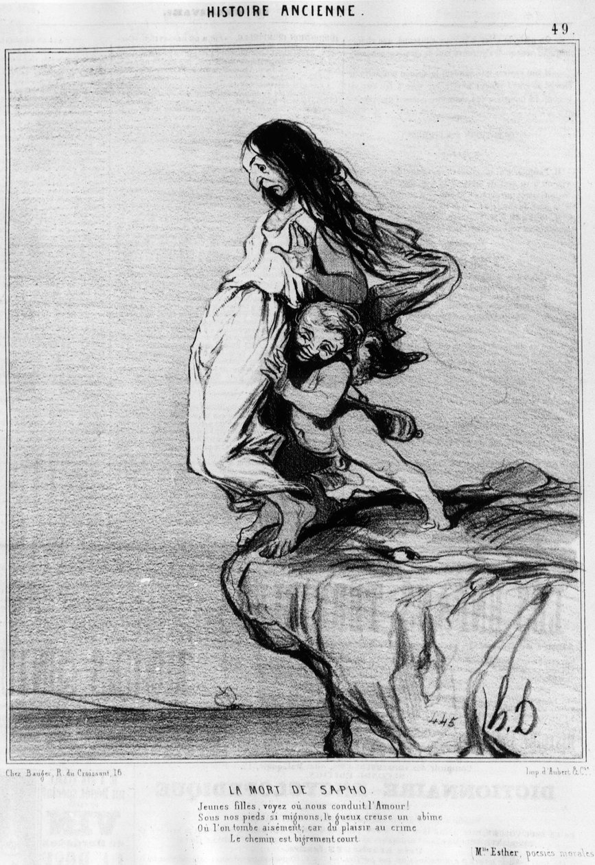 A morte de Sapho (Sappho). "Jovem senhora, vê ou leva-nos a amar! Sob os nossos pés tão bonitinhos, o gueux cava um abismo, ou caímos facilmente; pois do prazer ao crime o caminho é muito curto". Serie de l