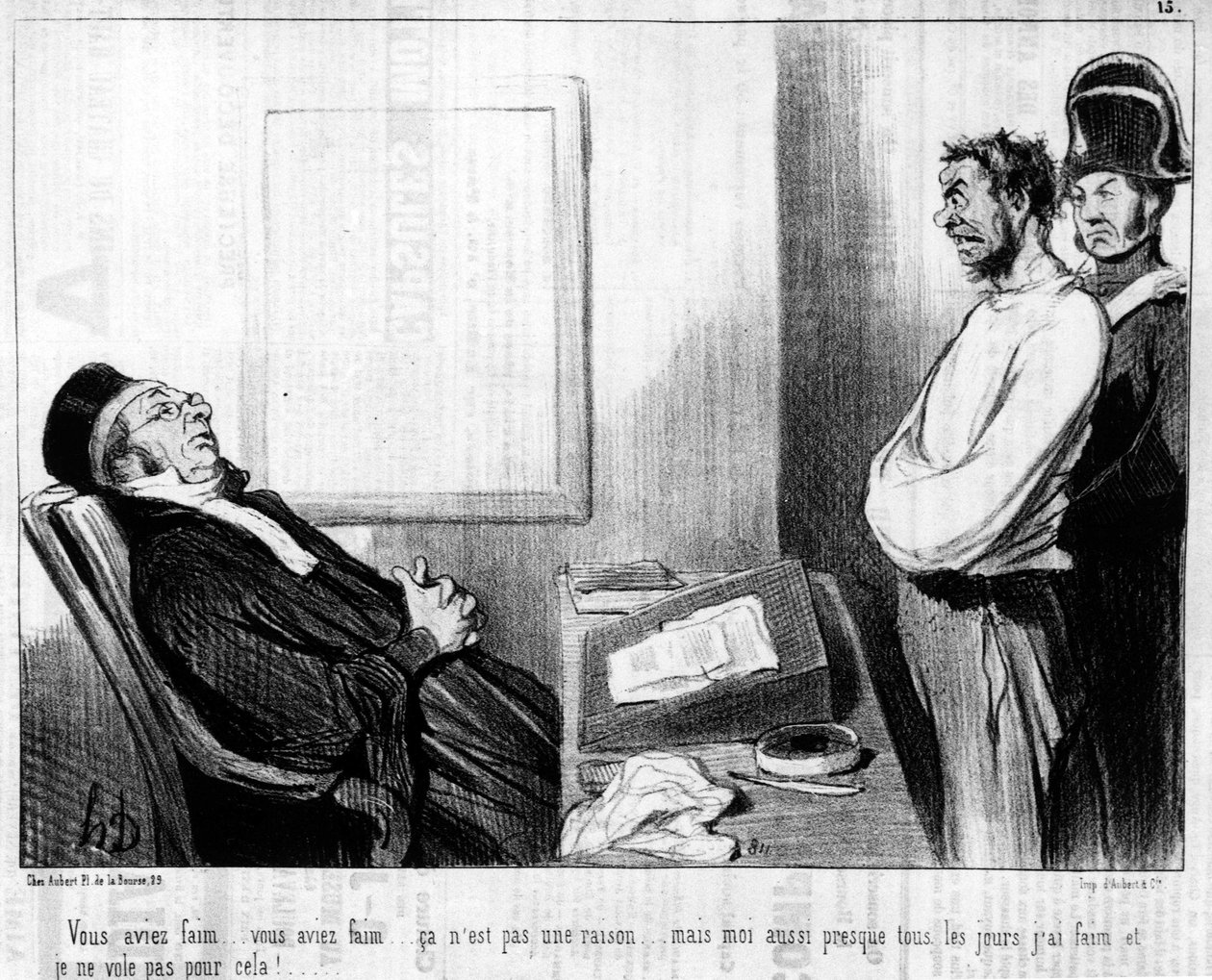 Tinhas fome... tinhas fome... isso não é razão... mas quase todos os dias tenho fome e não voo para isso!... ... do "Gens de Justice", série de desenhos animados de Honore Daumier (1808-1879). "Charivari". de Honoré Daumier