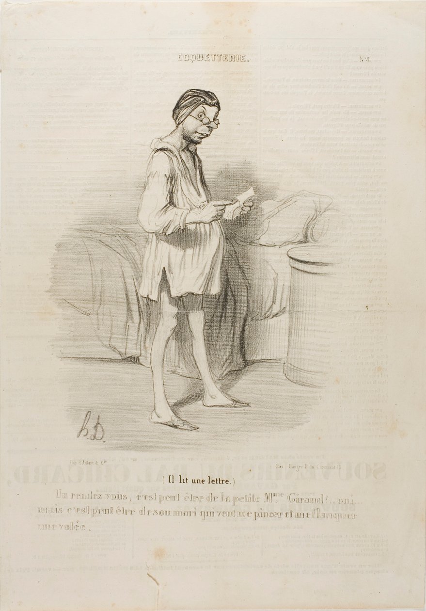 (Ele está a ler uma carta) "Um encontro, poderá ser da bonita Mme Giraud Sim, mas também pode ser do marido dela que me quer beliscar...", placa 8 de Coquetterie de Honoré Victorin Daumier