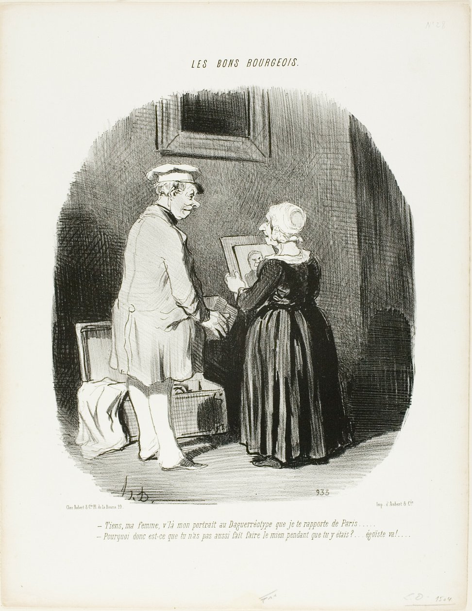 "- Aqui está, minha mulher, o meu retrato daguerreotipado que lhe trouxe de Paris... - Porque não mandaste fazer o meu enquanto lá estiveste... desaparece, seu egoísta!", chapa 28 de Les Bons Bourgeois de Honoré Victorin Daumier