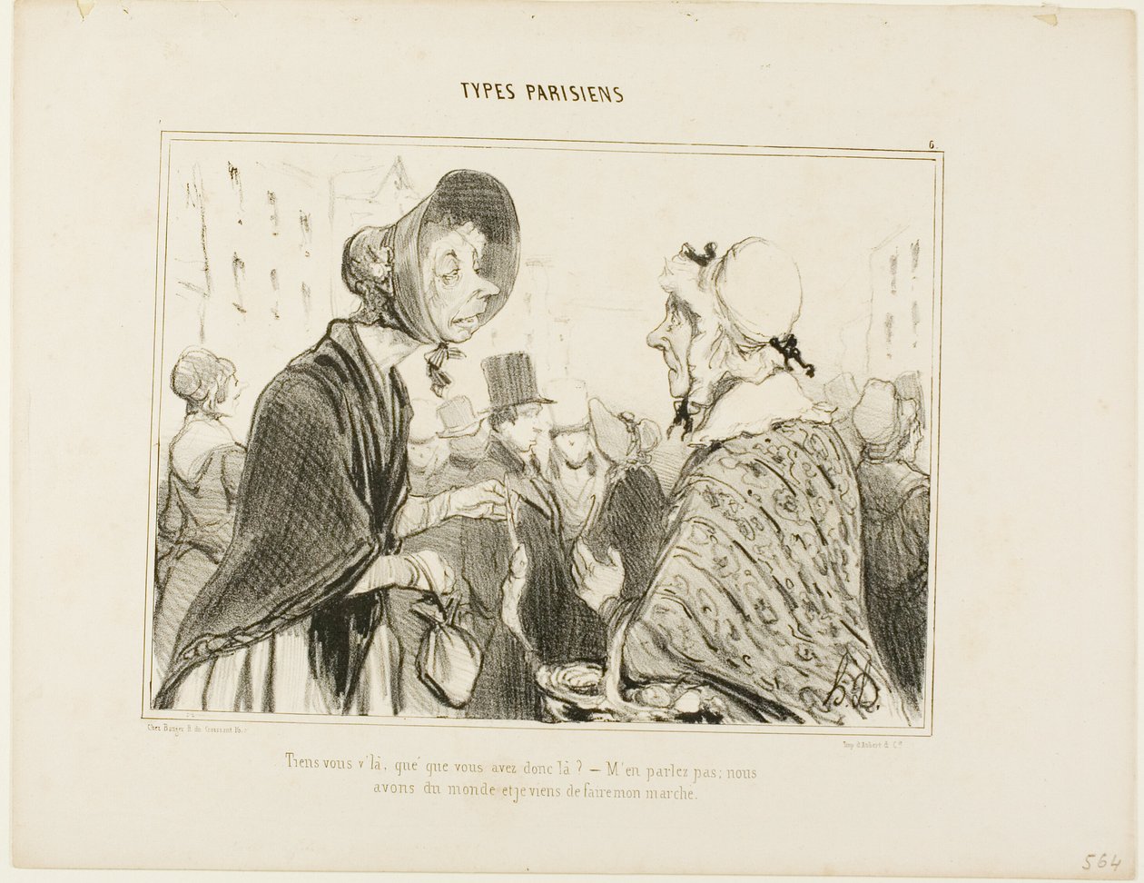 "- Oh, aqui está..... o que é que tem aí ..... - Não falemos disso.... estamos a receber convidados e acabei de fazer as minhas compras", placa 6 de Types Parisiens de Honoré Victorin Daumier