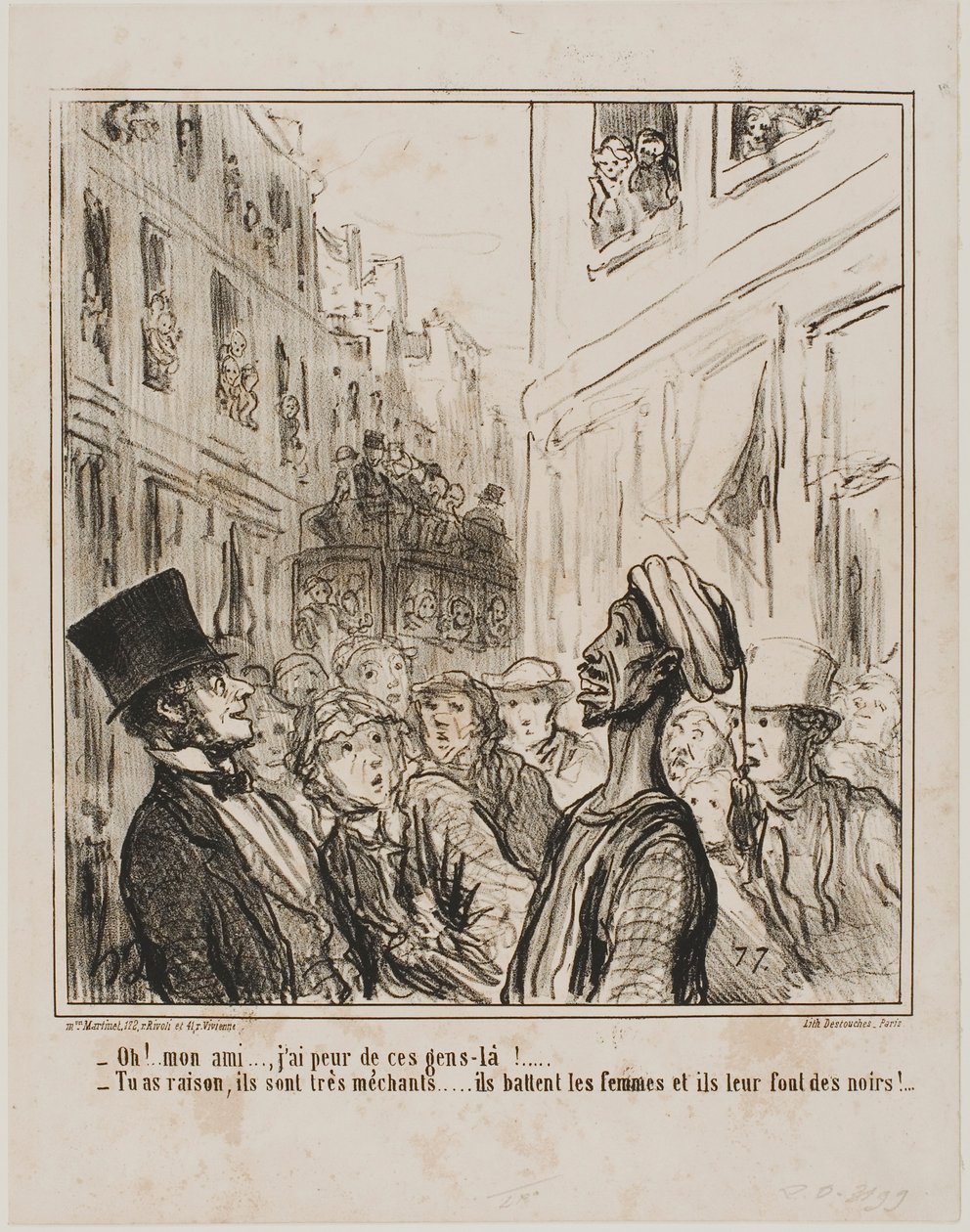 "- Oh, meu amigo... Tenho medo dessa gente de lá. - E com razão... são muito cruéis, batem nas mulheres e obrigam-nas a ter filhos negros!", chapa 101 de Actualités de Honoré Victorin Daumier