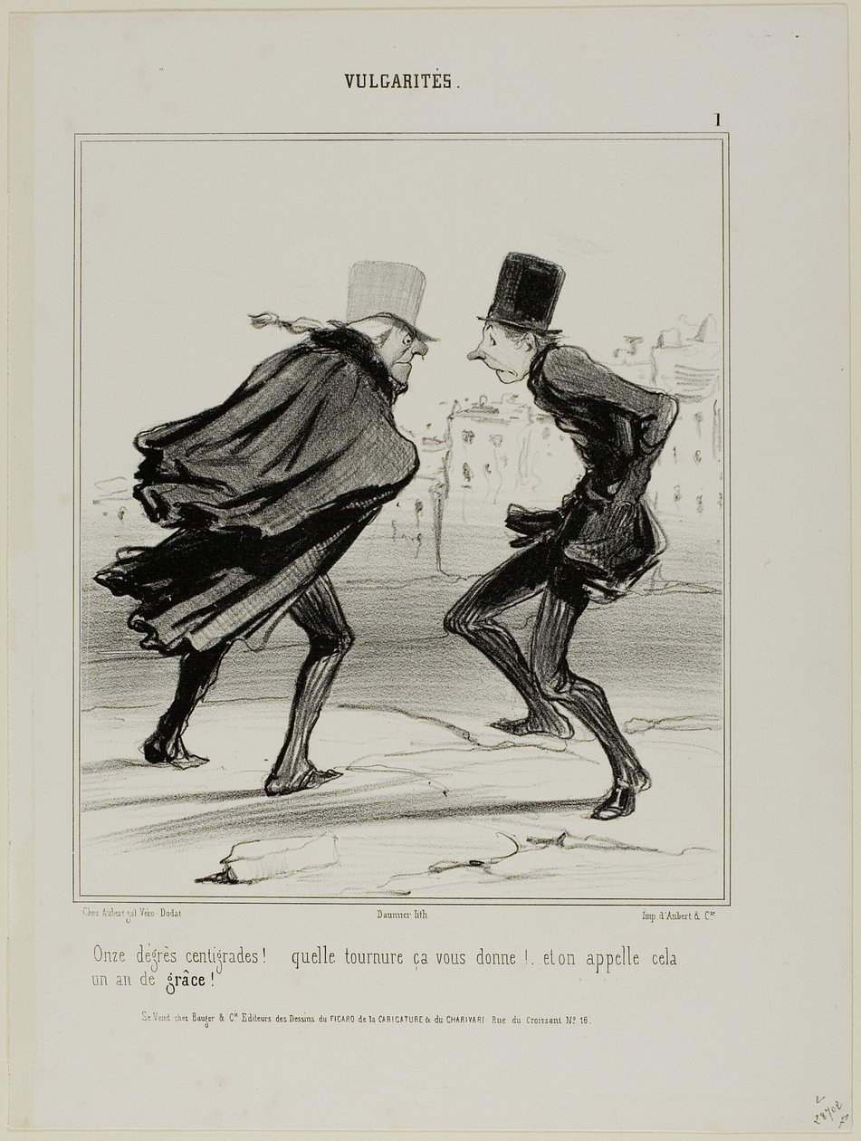 "Onze graus centígrados! Vejam como vos faz parecer! E a isto chama-se o ano da graça!", placa 1 de Vulgarités de Honoré Victorin Daumier