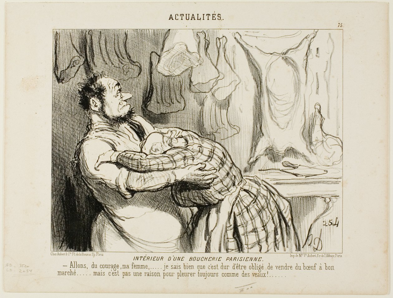 No interior de um talho em Paris. "Vá lá, minha querida..... Eu sei que é difícil vender a nossa carne de vaca tão barata como essa..... mas isso não é razão para chorar como um vitelo!", placa 75 de Actualités de Honoré Victorin Daumier