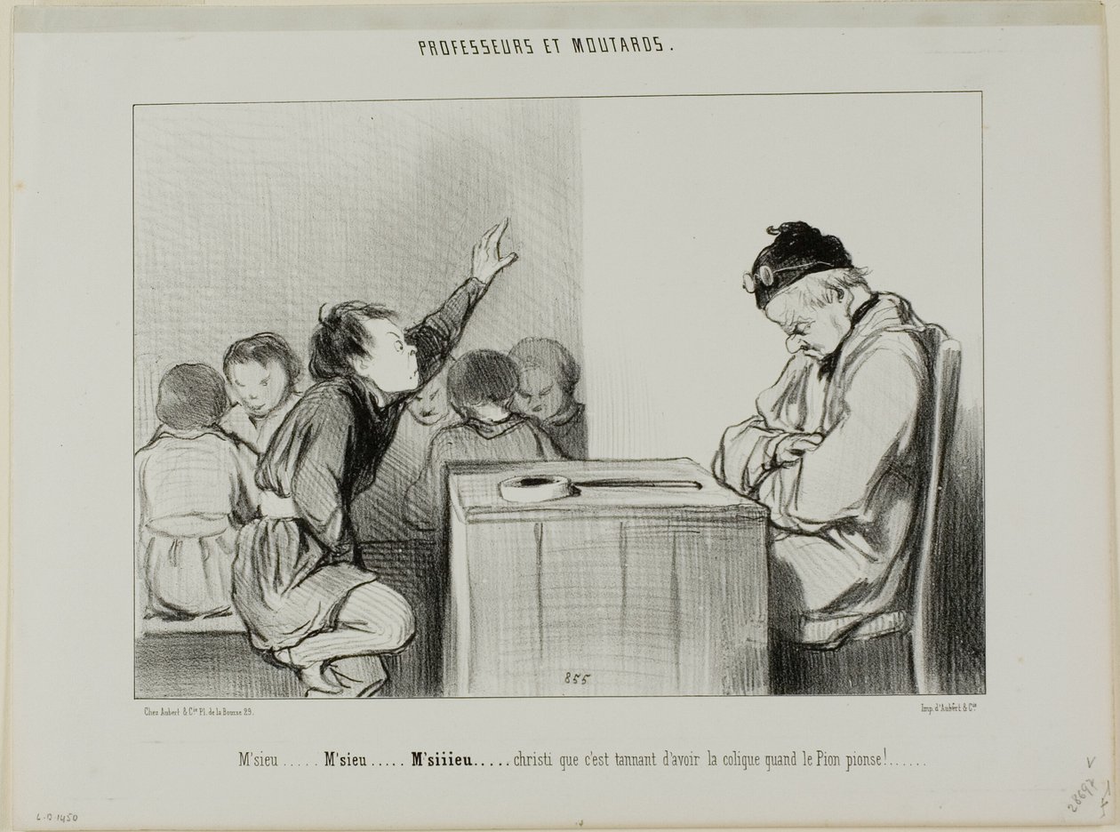 "Senhor... Senhor... Siiiirrrr... Cristo, é irritante ter uma cólica quando o supervisor está a supervisionar", placa 13 de Professeurs Et Moutards de Honoré Victorin Daumier