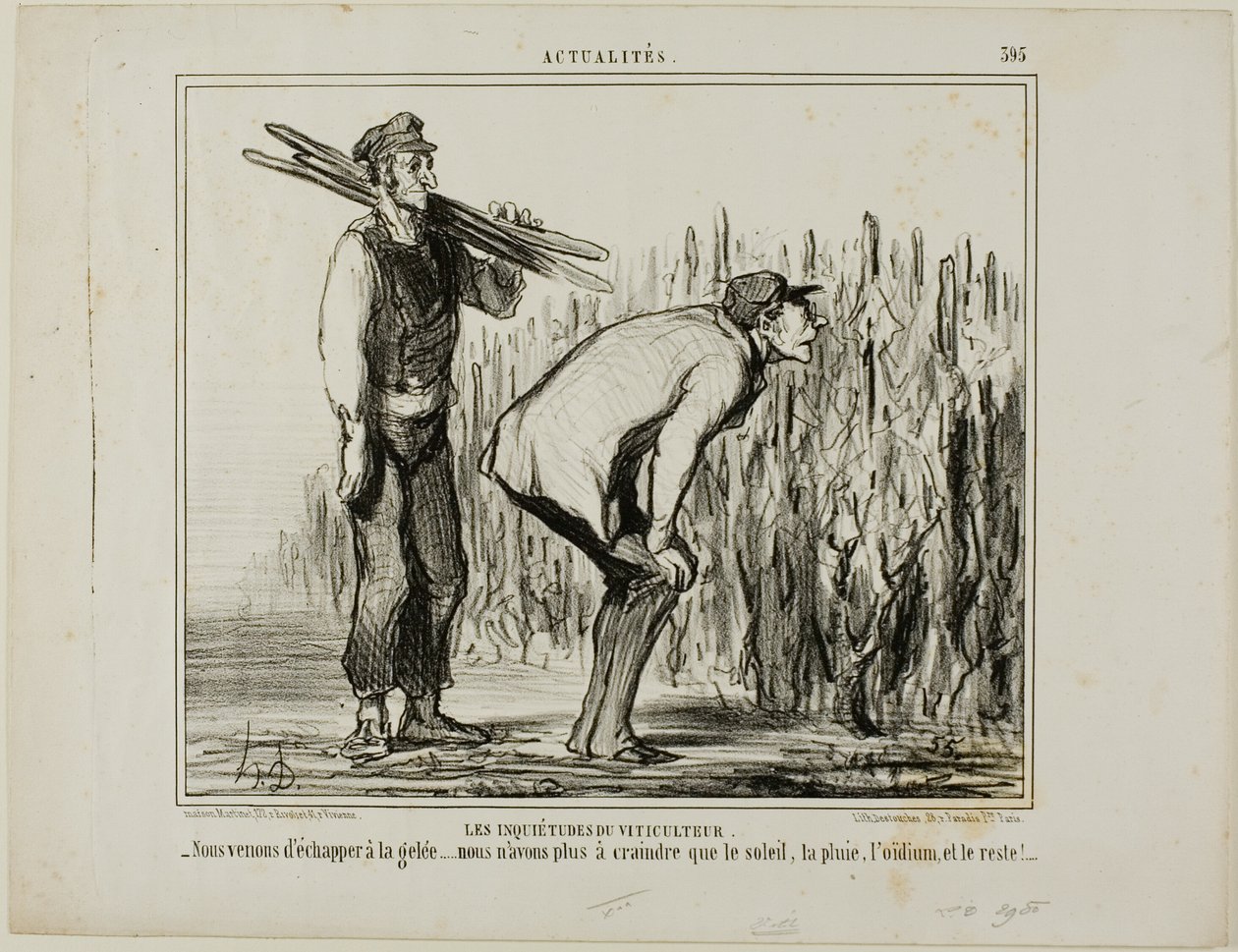 As preocupações de um viticultor. "- Escapámos à geada..... agora só temos de nos preocupar com o sol, a chuva, o míldio e tudo o resto...", placa 397 de Actualités de Honoré Victorin Daumier