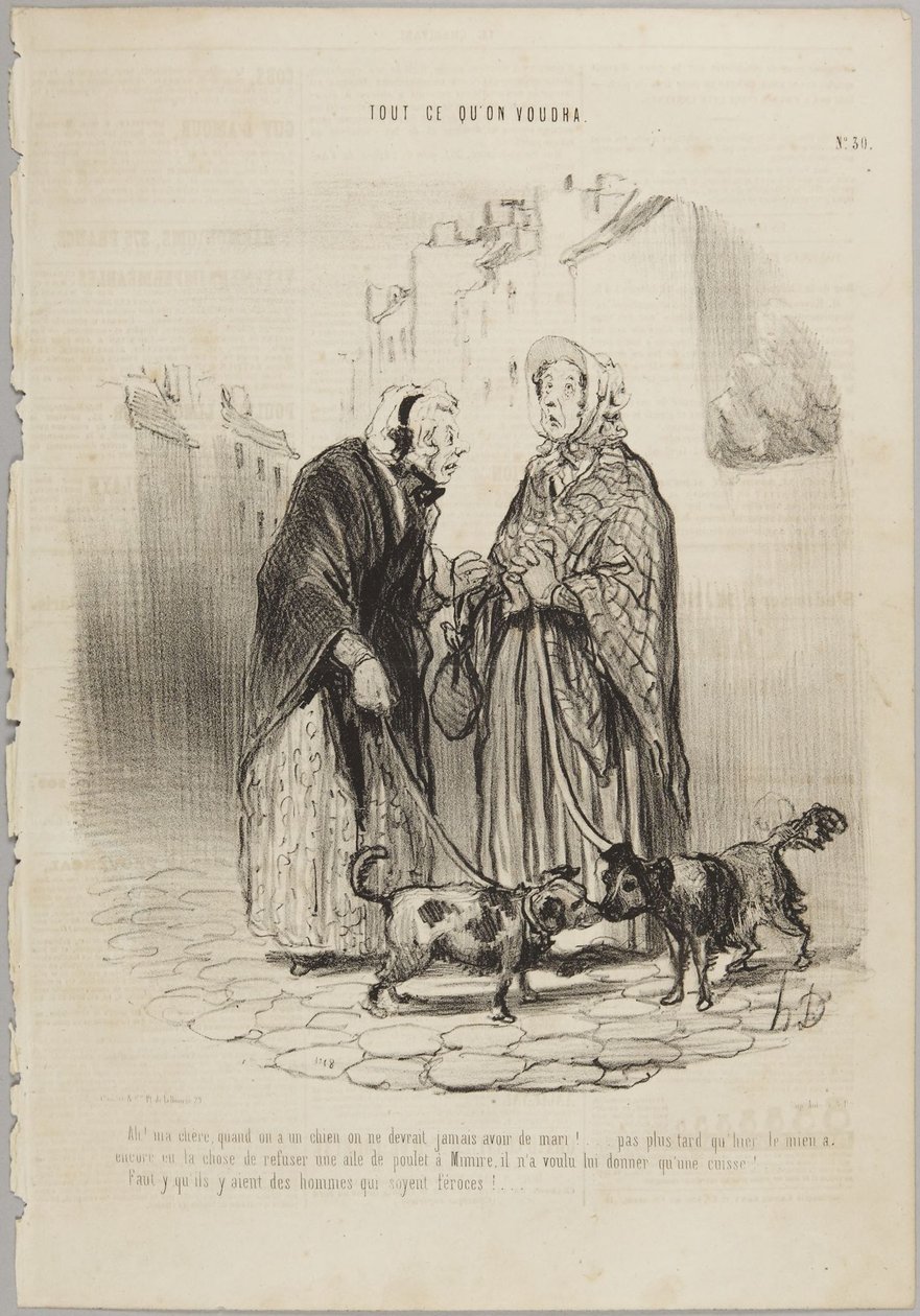 Ah! Minha querida, quando se tem um cão nunca se deveria ter marido!, número 30 da série Tudo o que se quiser de Le Charivari de Honoré Daumier