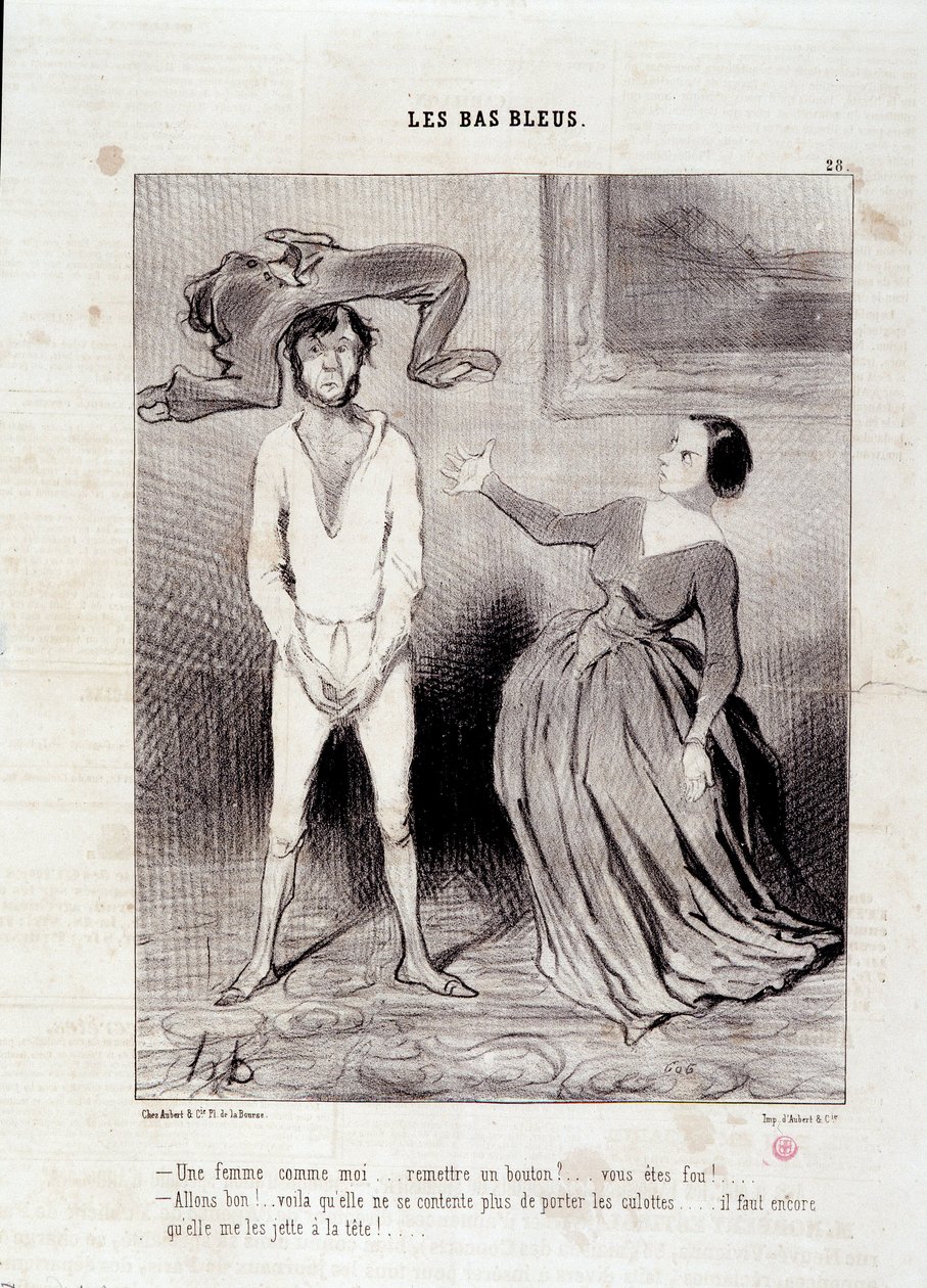 Extracto do jornal "Le Charivari" Series "Les Bas Bleus" Uma mulher como eu... entrega um botão? ... estás louco! ... 23 de Maio de Honoré Daumier
