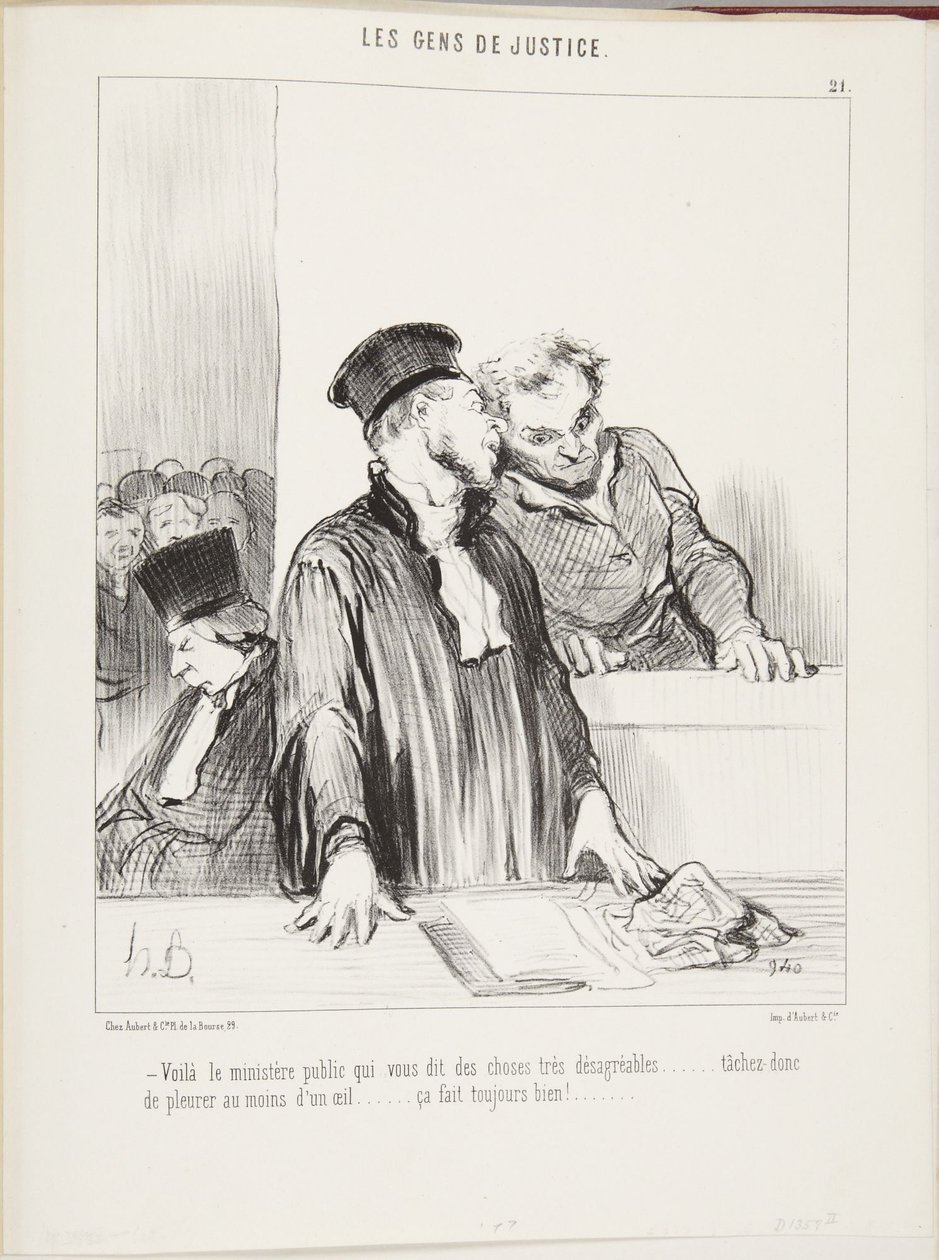 Eis o Ministério Público a dizer-lhe coisas muito desagradáveis... tente ao menos chorar com um olho... fica sempre bem! de Honoré Daumier