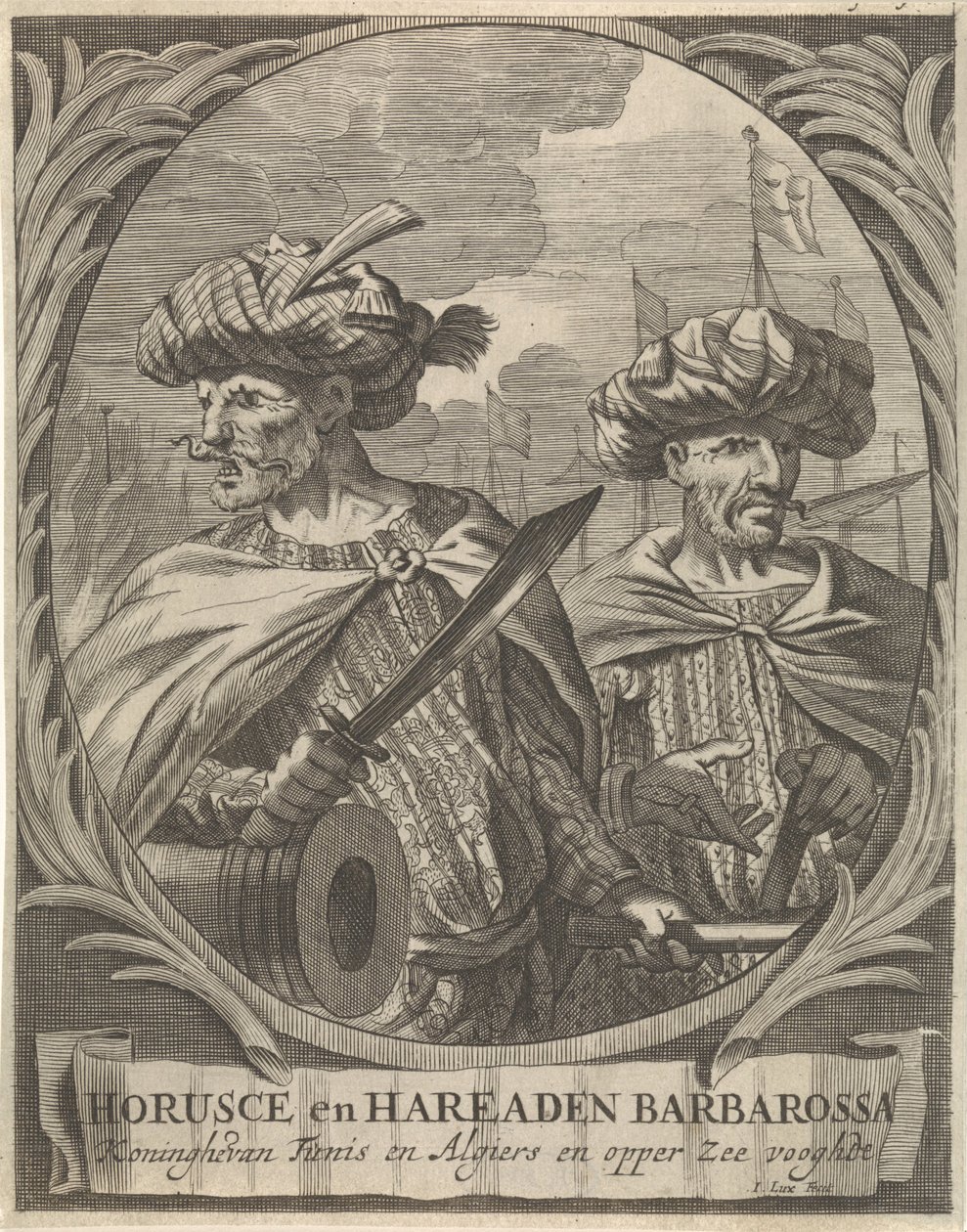 Retratos de Horusce e Hareaden Barbarossa, piratas da Barbária
Horusce e Hareaden Barbarossa, Koninghe de Tunes e Argel e opper Zee vooghde (título sobre o objecto) de Ignatius Lux