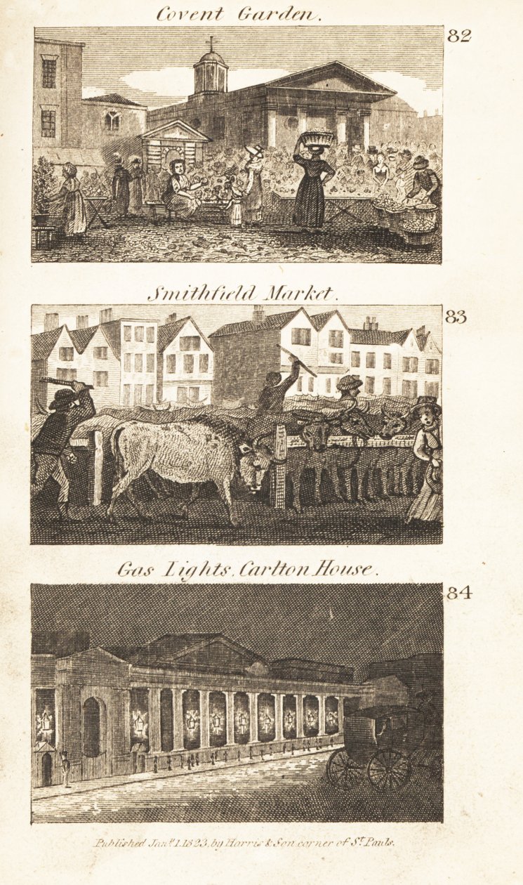 O comércio na Regency England: Covent Garden, Smithfield Market e Gaslights on Carlton House de Isaac Taylor