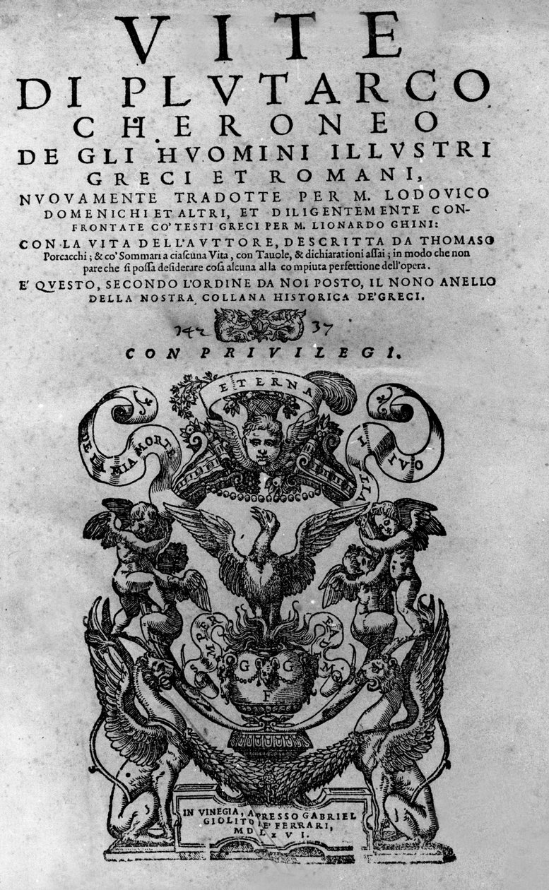 A vida de homens ilustres. Frontispício do livro de Plutarco de Cheronee, também chamado "Vidas Paralelas". Edição veneziana 1561. de Italian School
