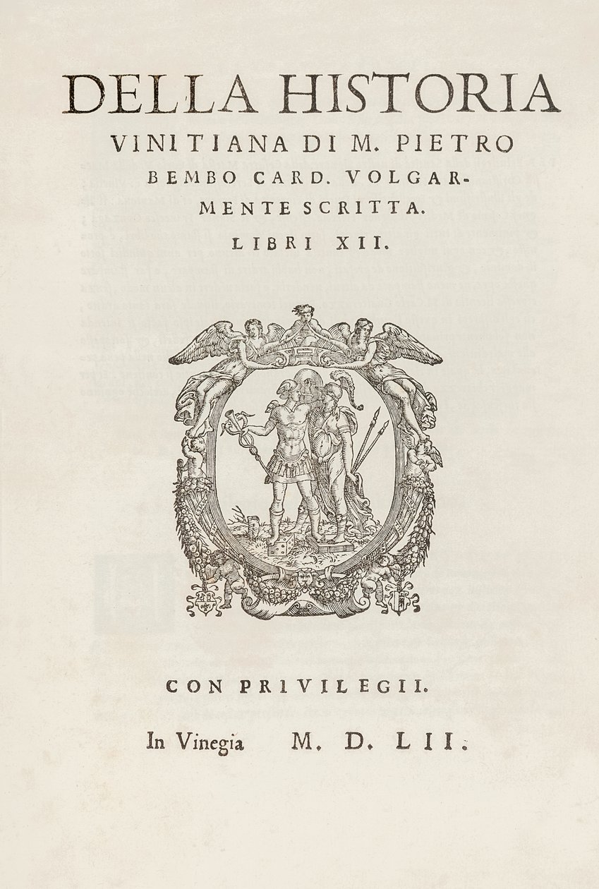 Página de título de "Della historia vinitiana di M. Pietro Bembo card. volgarmente scritta. Libri XII" de Pietro Bembo (1470-1547), publicado pela primeira vez em 1552 por Gualtiro Scotto, Veneza. de Italian School