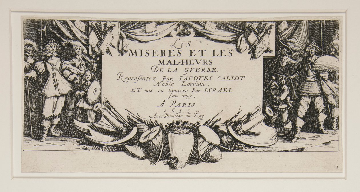 As Grandes Misérias da Guerra: No. 1 - Frontispício de Jacques Callot